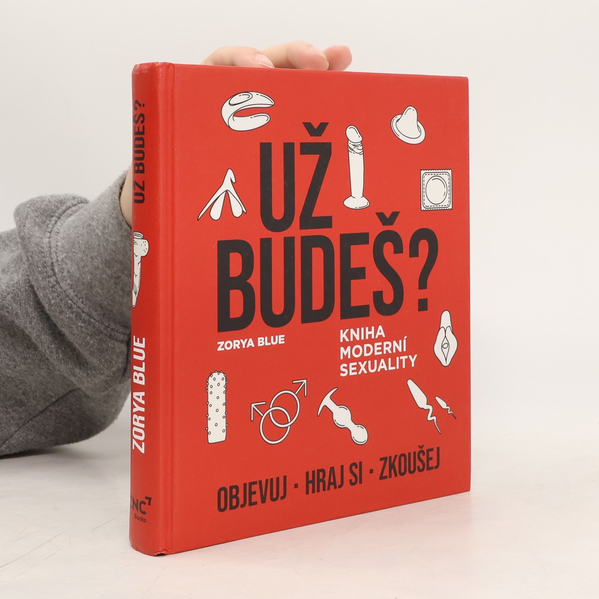 Zorya Blue Už budeš? Kniha moderní sexuality