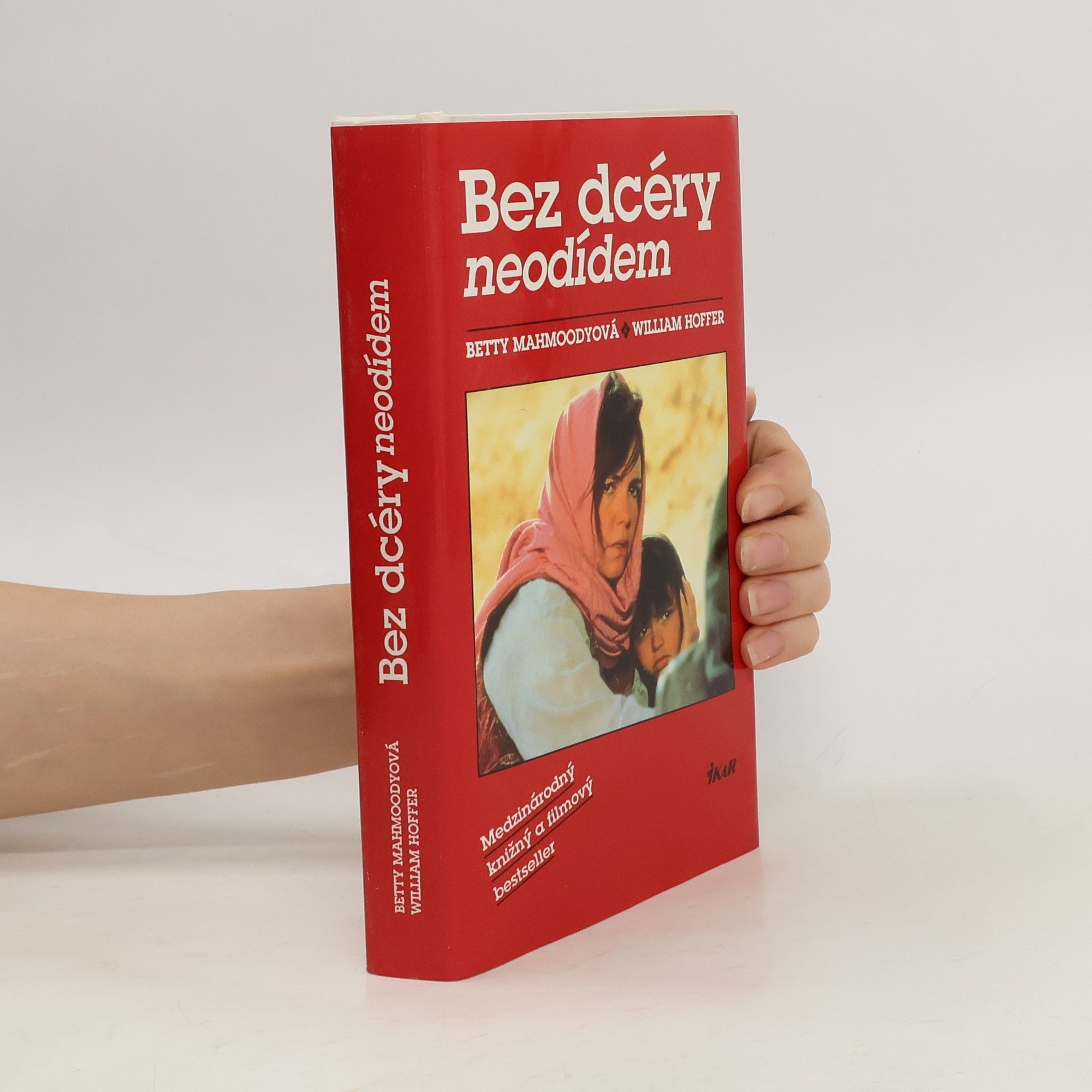 Betty Mahmoody Bez dcéry neodídem