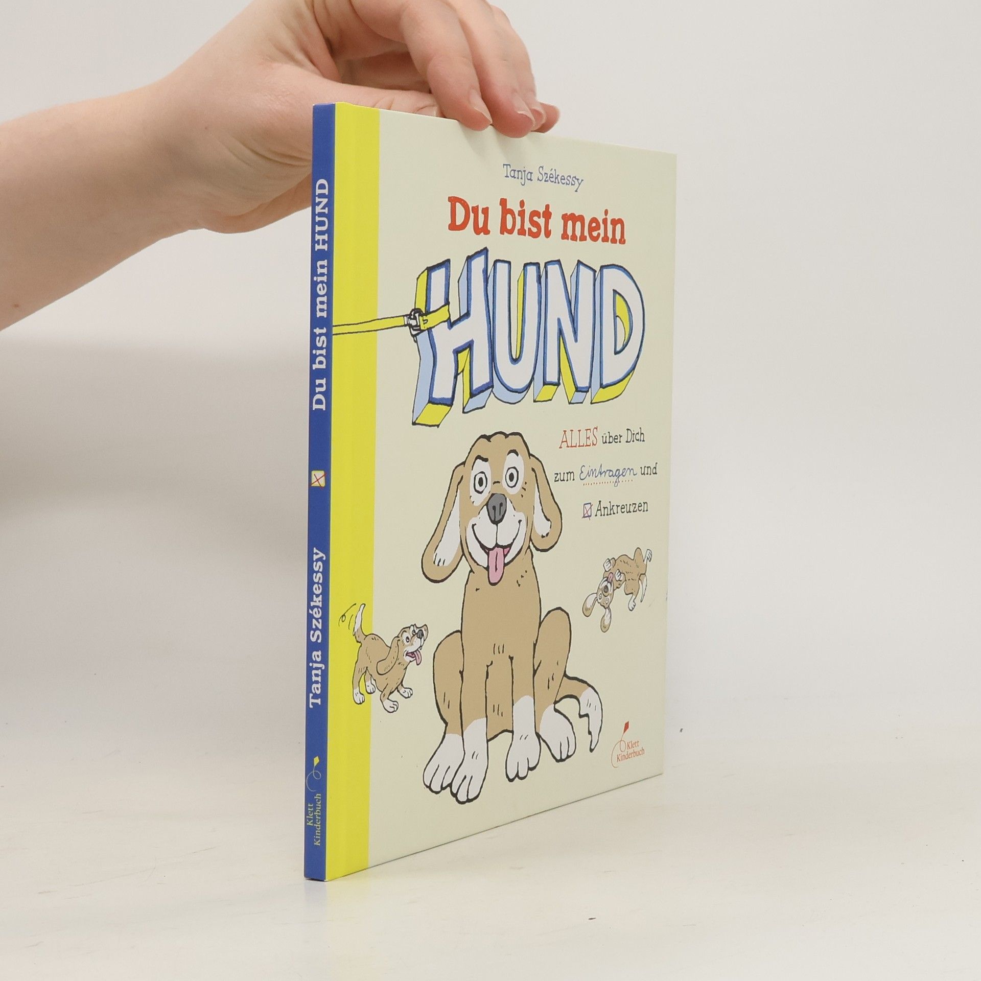 Tanja Székessy Du bist mein Hund