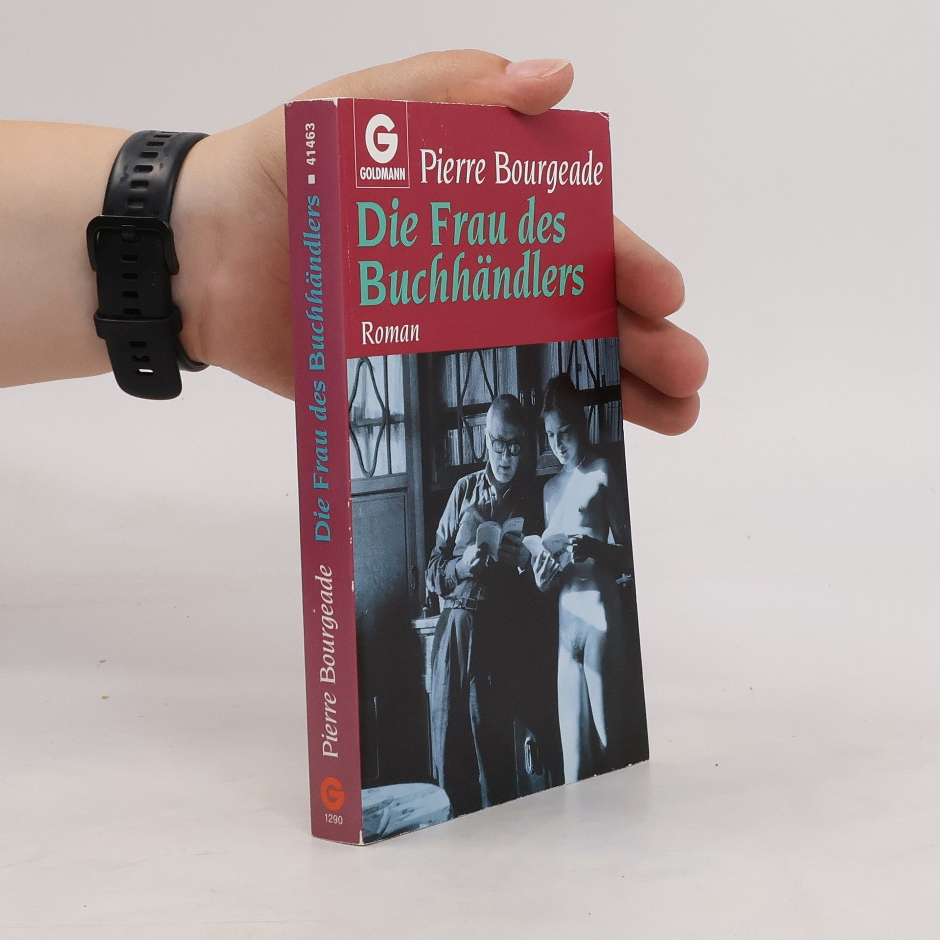Pierre Bourgeade Die Frau des Buchhändlers. Roman.