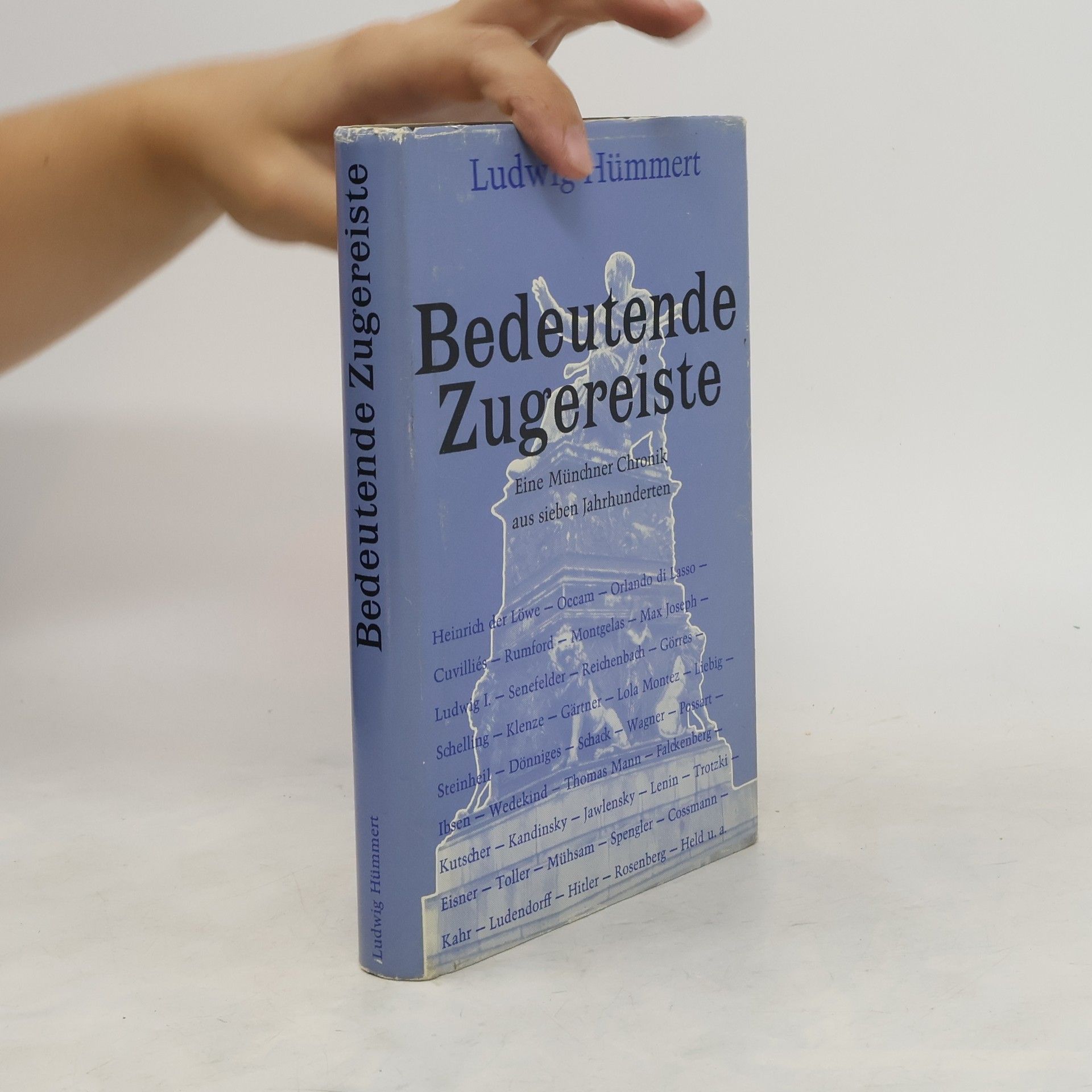 Ludwig Hümmert Bedeutende Zugereiste