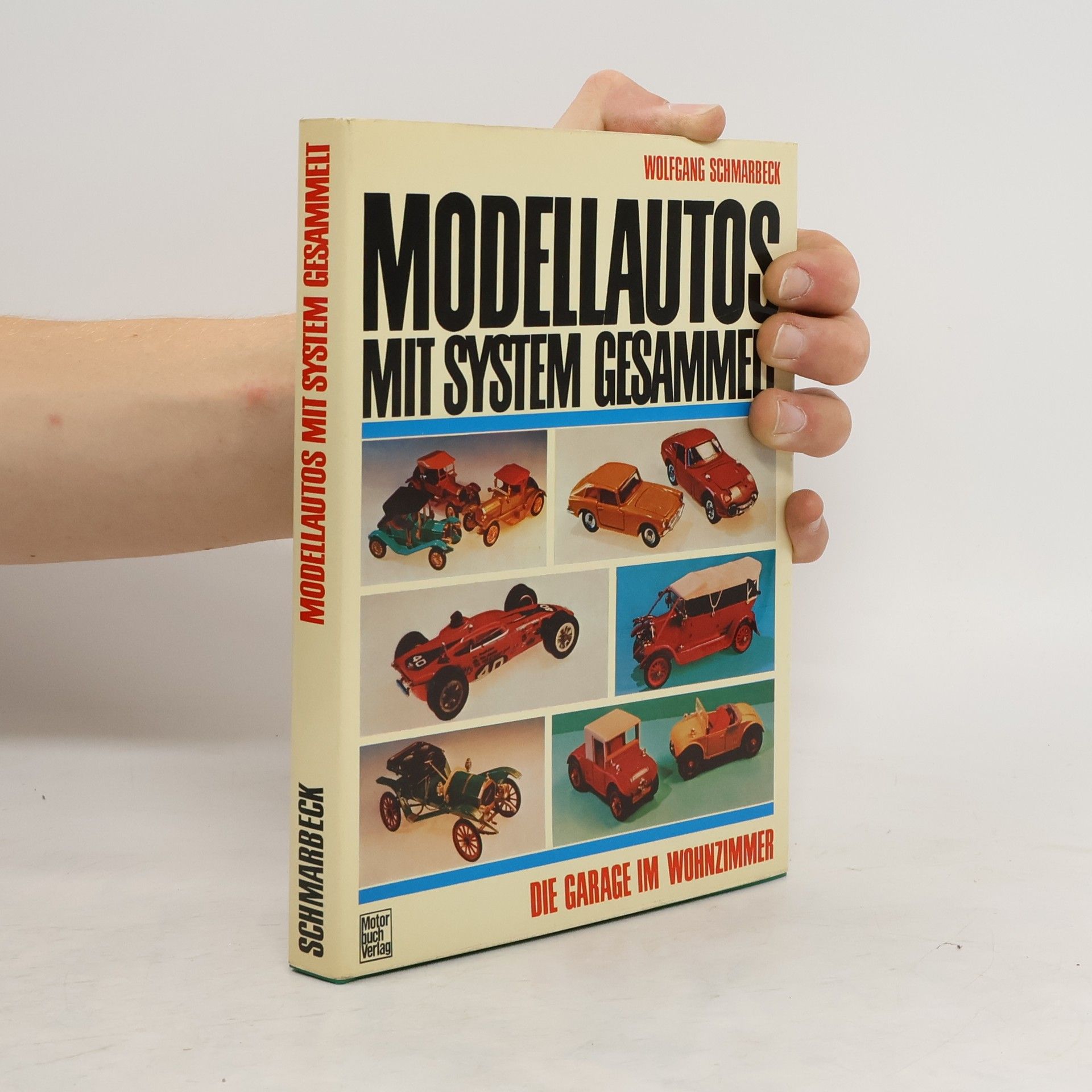 Wolfgang Schmarbeck Modellautos mit System gesammelt