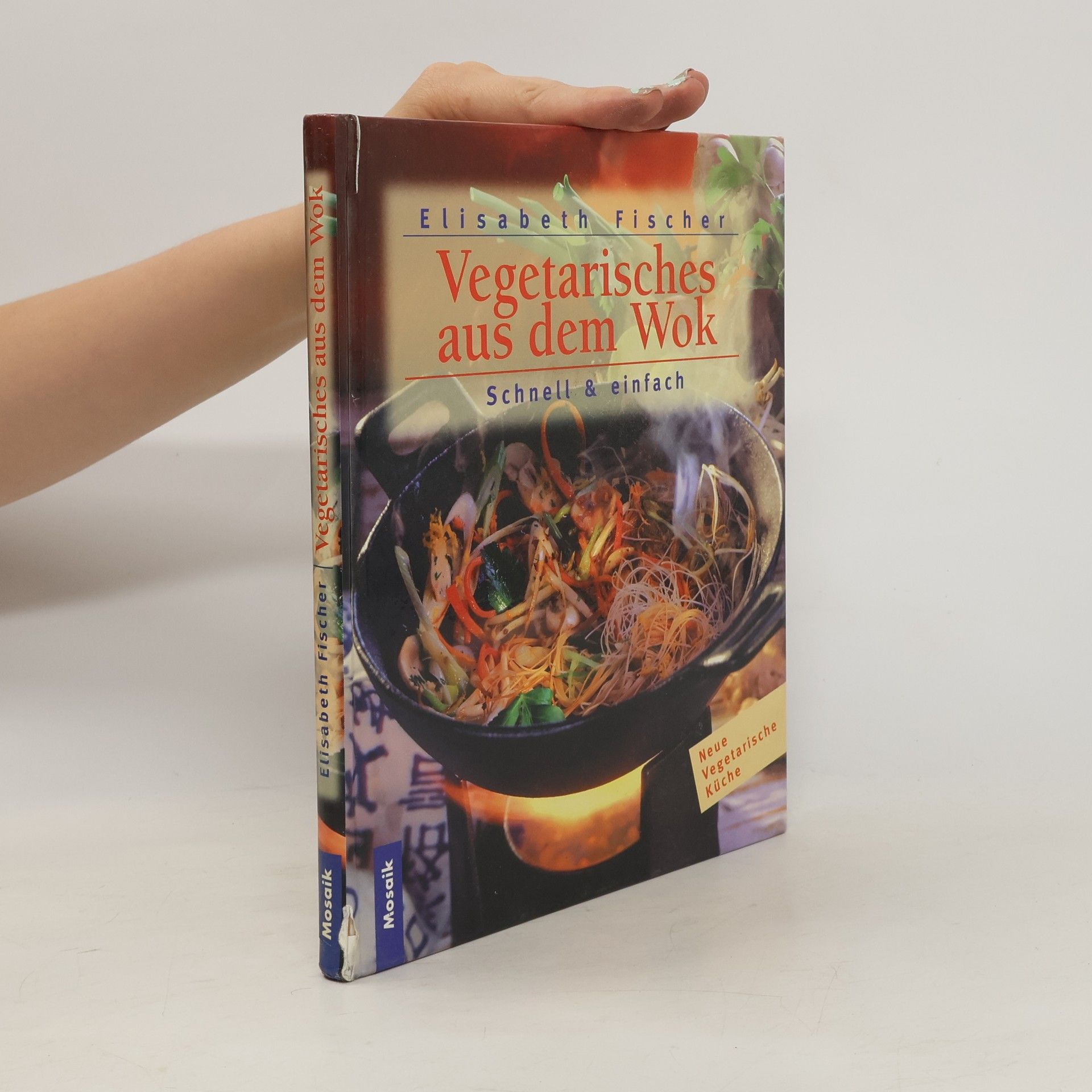 Elisabeth Fischer-Junghann Vegetarisches aus dem Wok