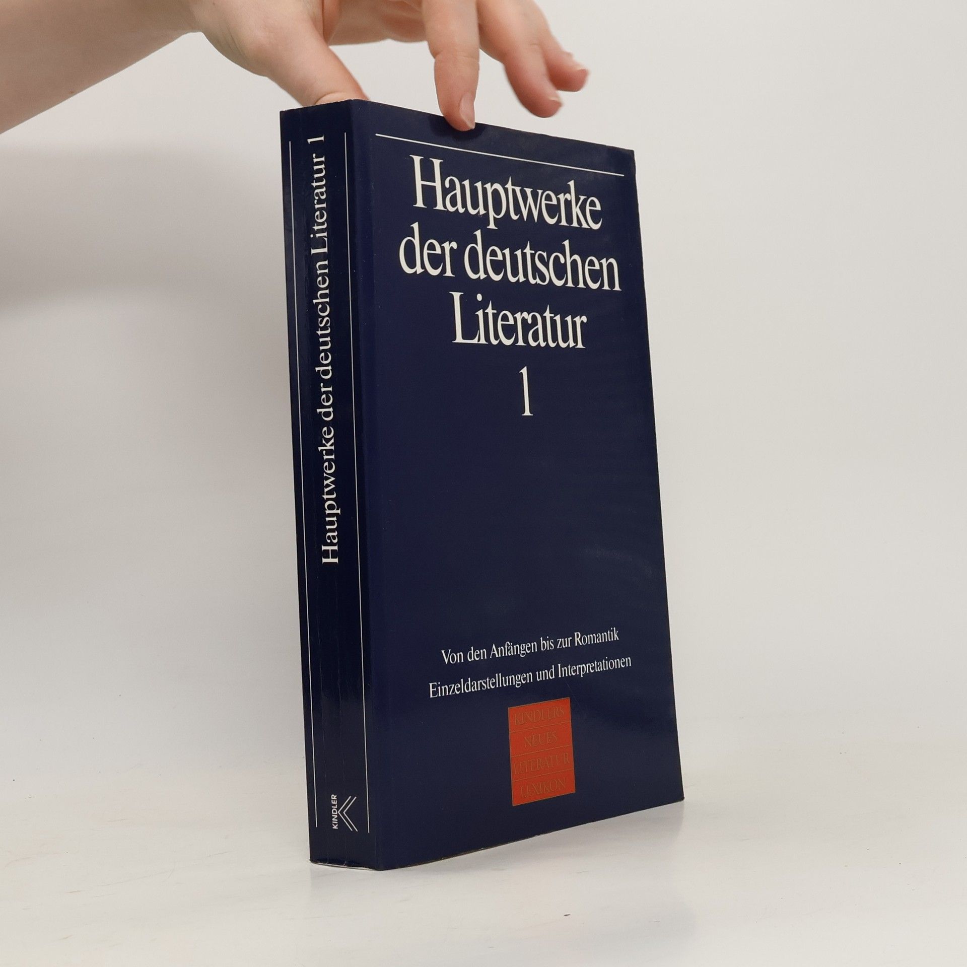Rudolf Radler Hauptwerke der deutschen Literatur : Einzeldarstellungen und Interpretationen. Band 1, Von den Anfängen bis zur Romantik