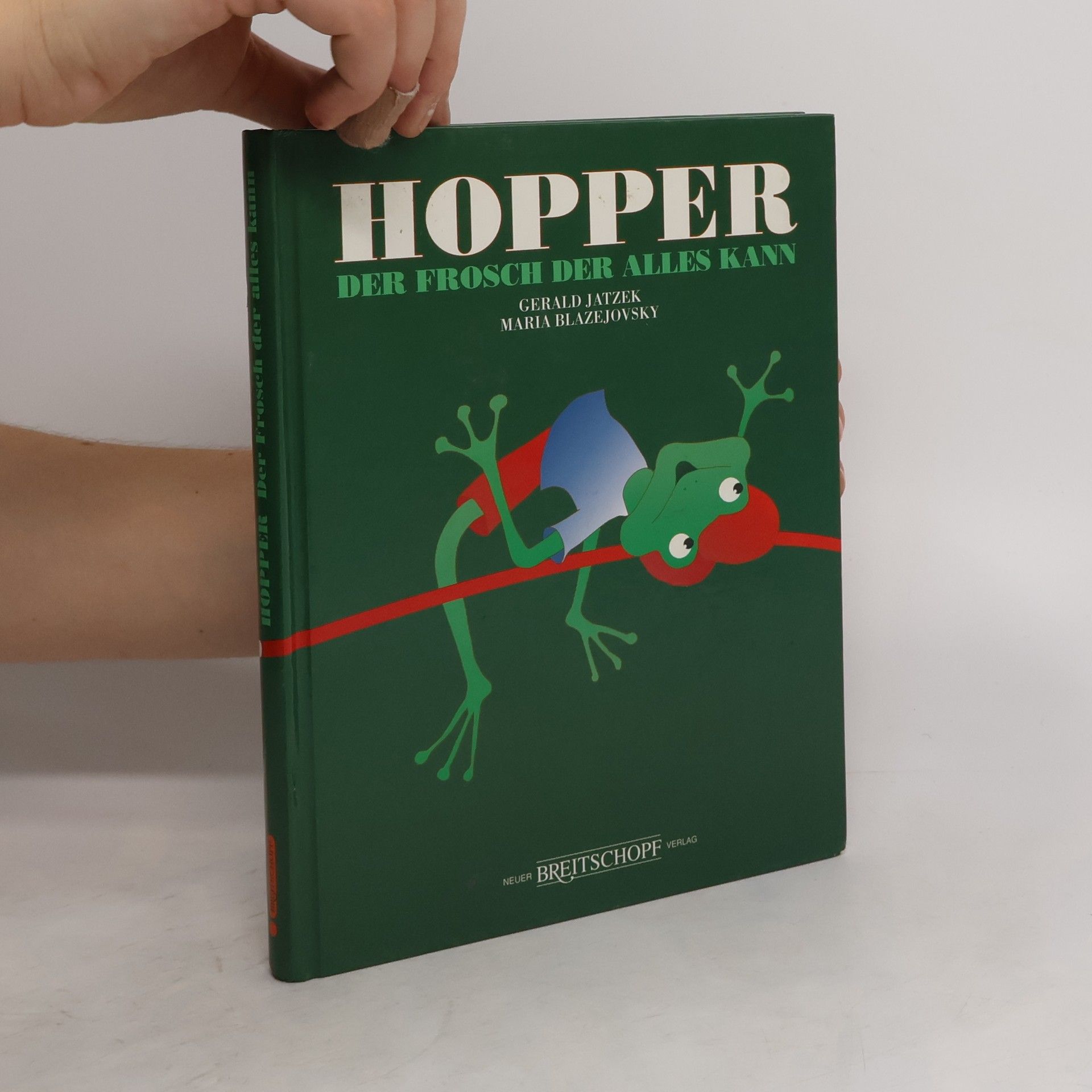Gerald Jatzek Hopper, der Frosch, der alles kann