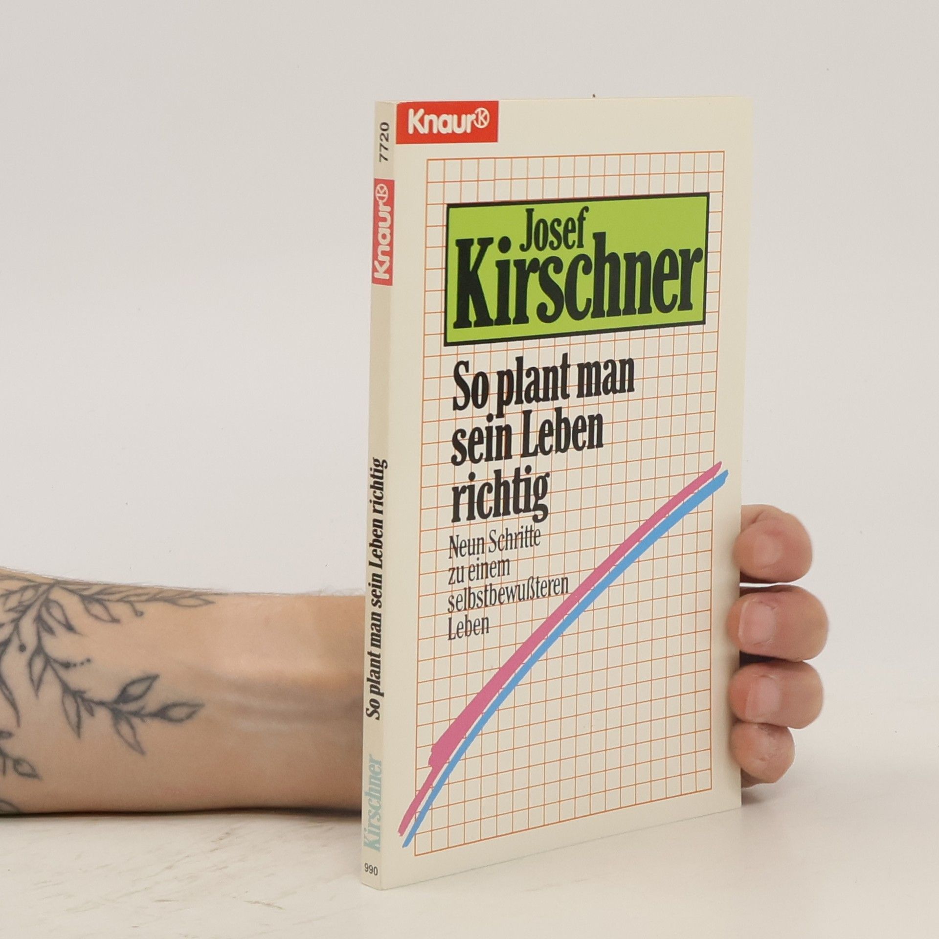 Josef Kirschner So plant man sein Leben richtig
