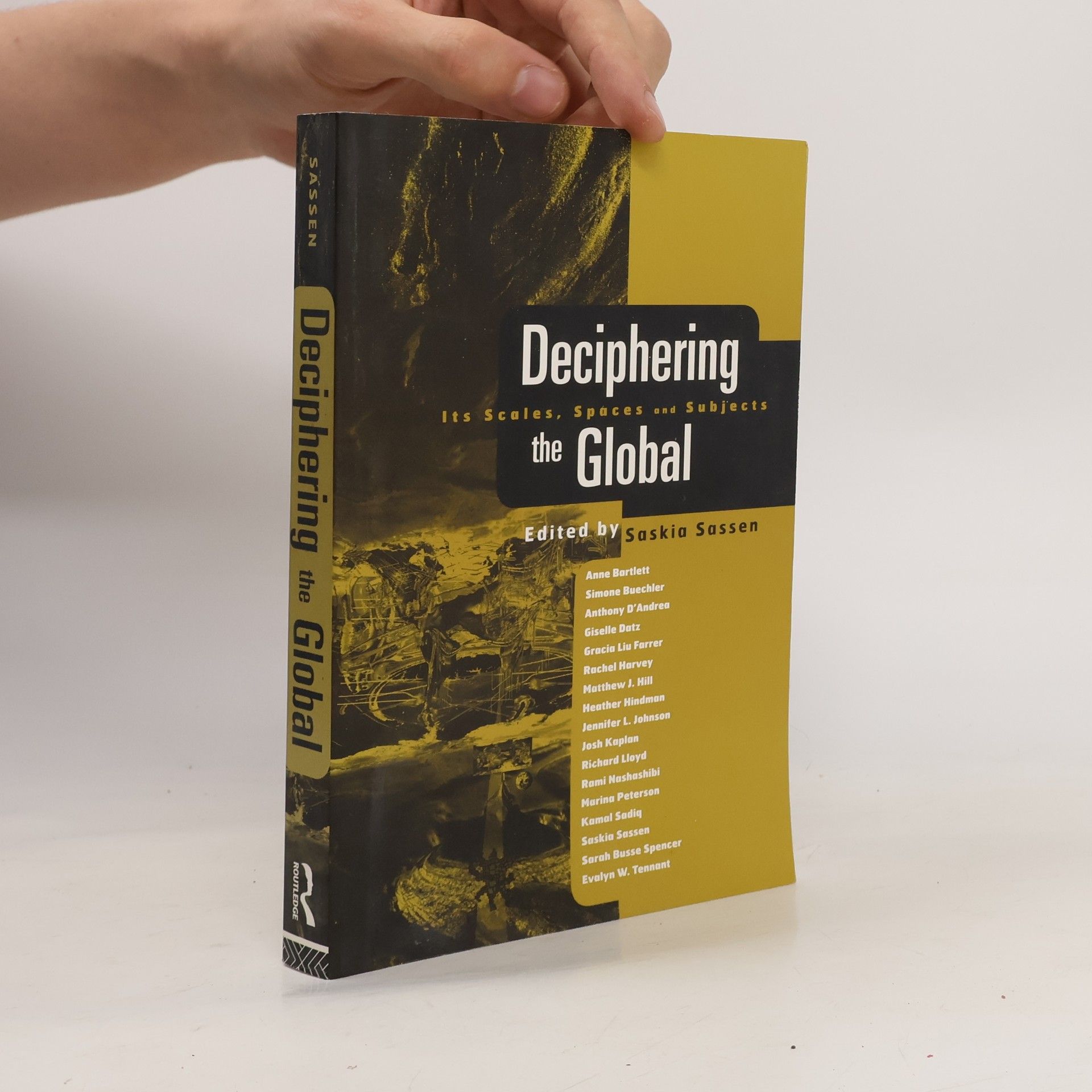 Saskia Sassen Deciphering the Global
