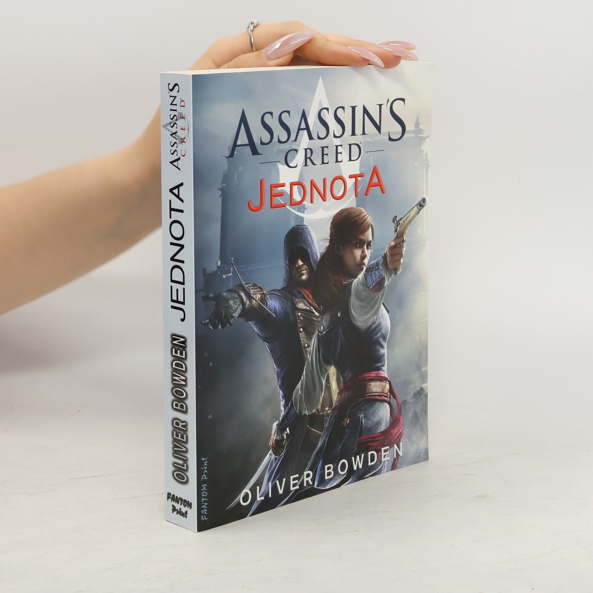 Oliver Bowden Assassin's creed - Jednota (7. díl série)