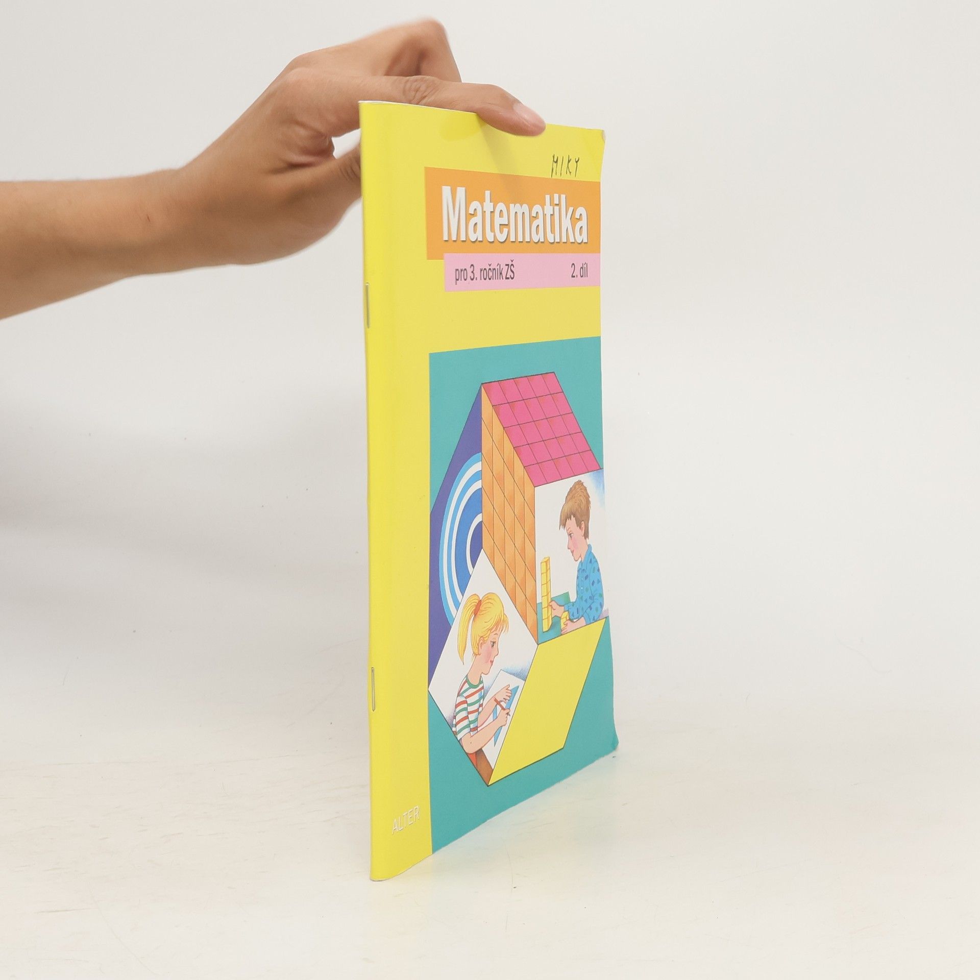 kolektiv Matematika pro 3. ročník ZŠ, 2. díl