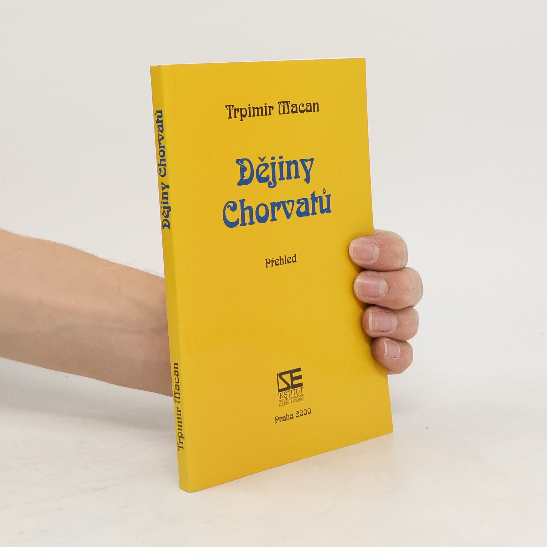 Trpimir Macan Dějiny Chorvatů