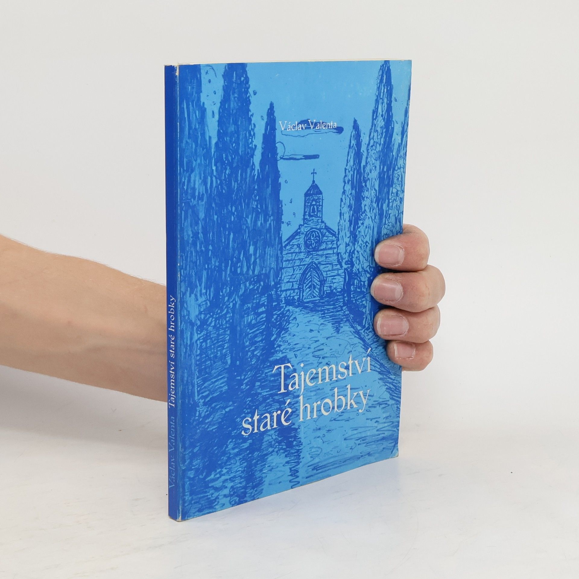 Valenta Tajemství staré hrobky
