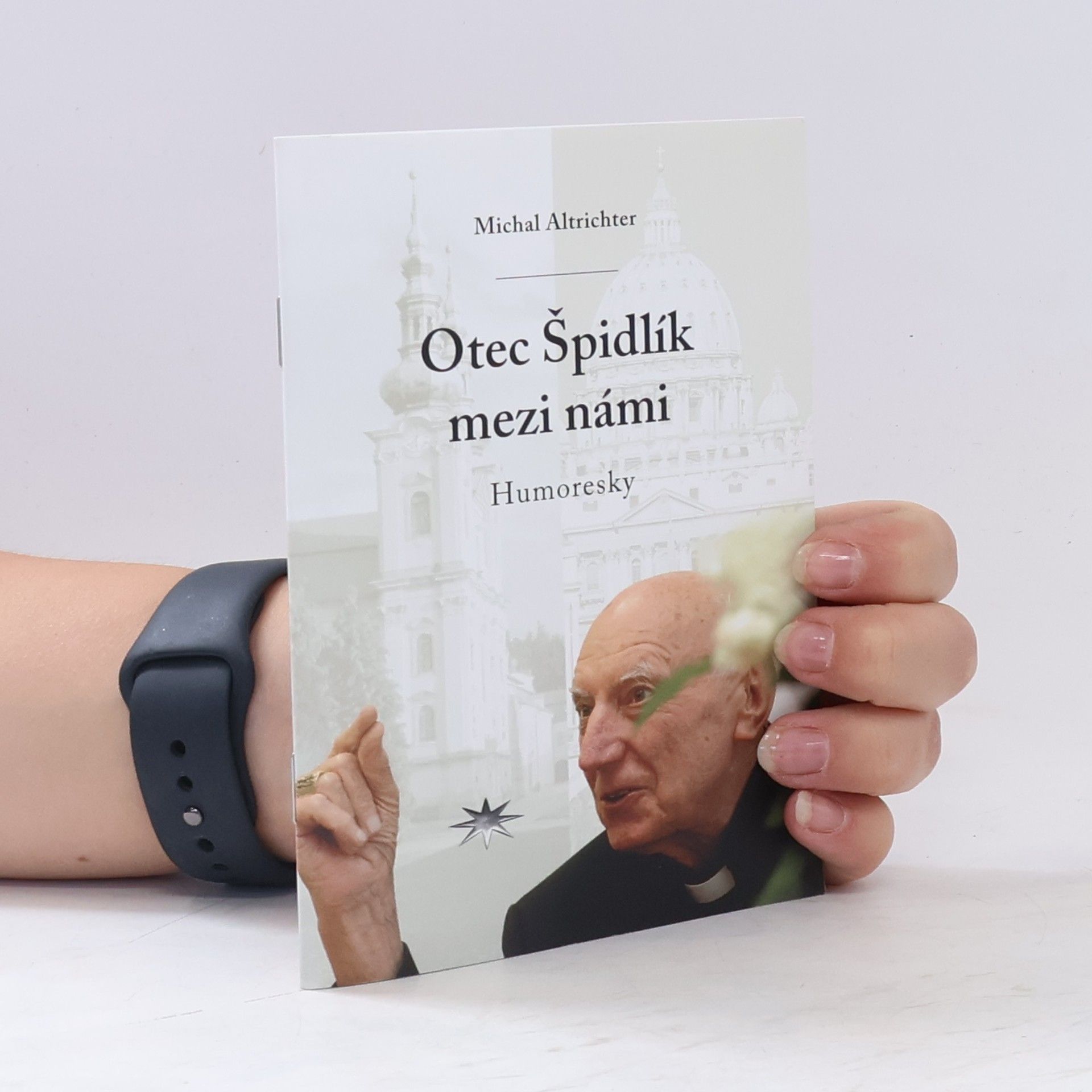 Michal Altrichter Otec Špidlík mezi námi: Humoresky