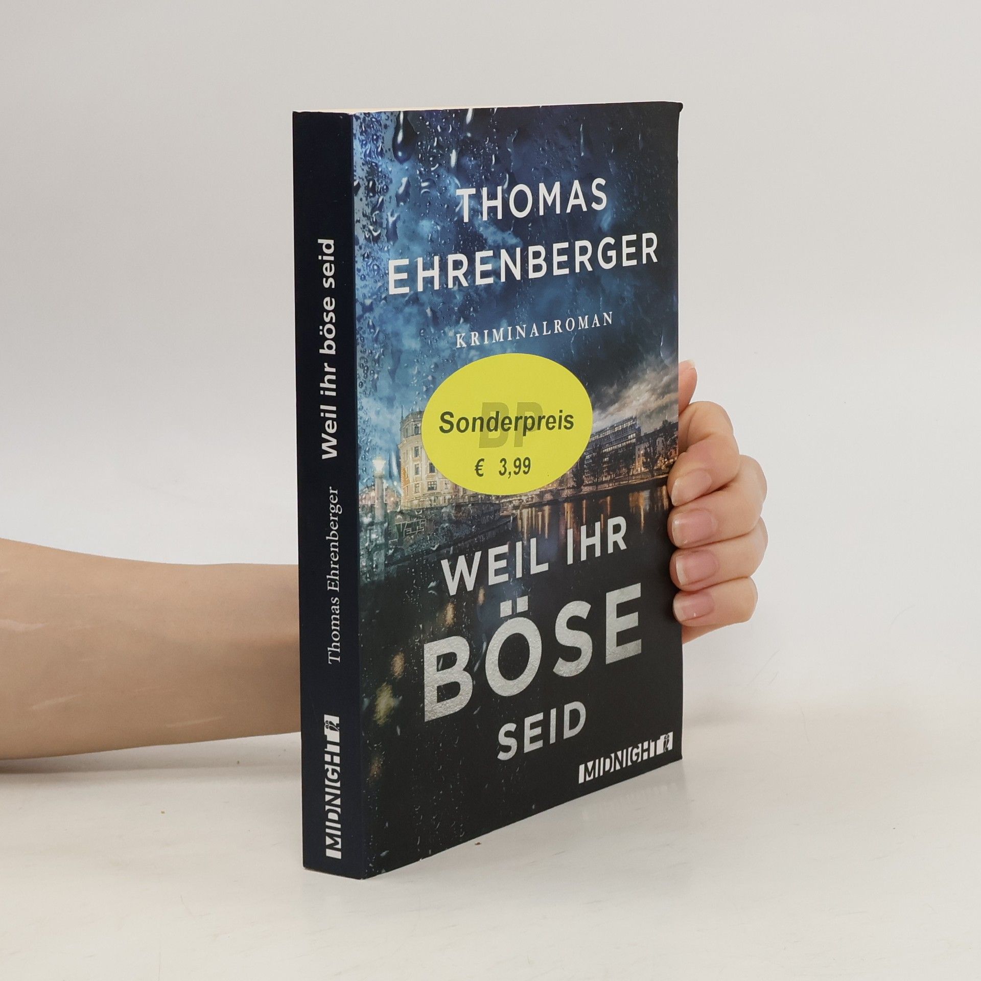 Thomas Ehrenberger Weil ihr böse seid