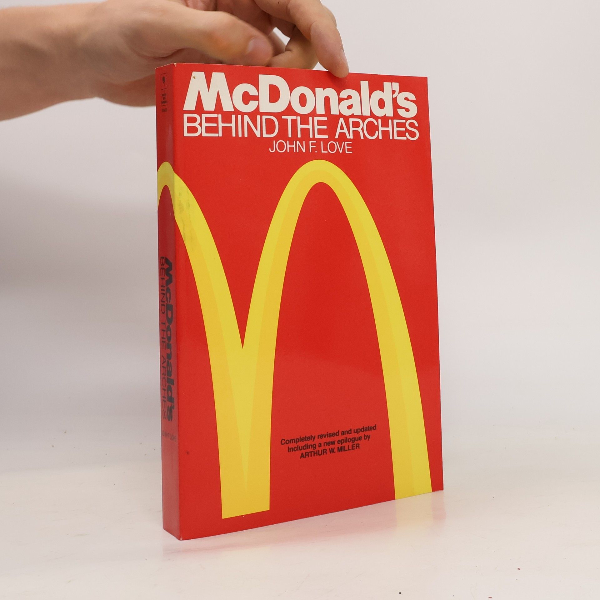 John F. Love McDonald's. Behind the Arches