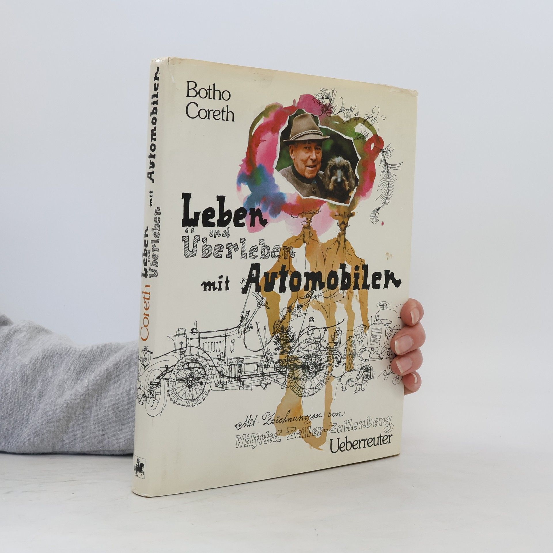 Botho Coreth Leben und überleben mit Automobilen