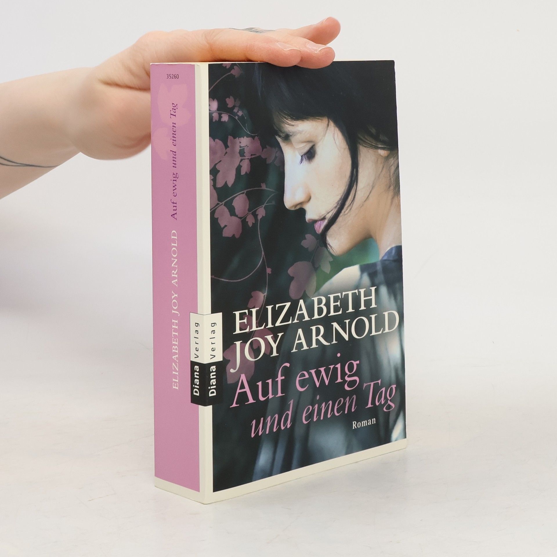 Elizabeth Joy Arnold Auf ewig und einen Tag