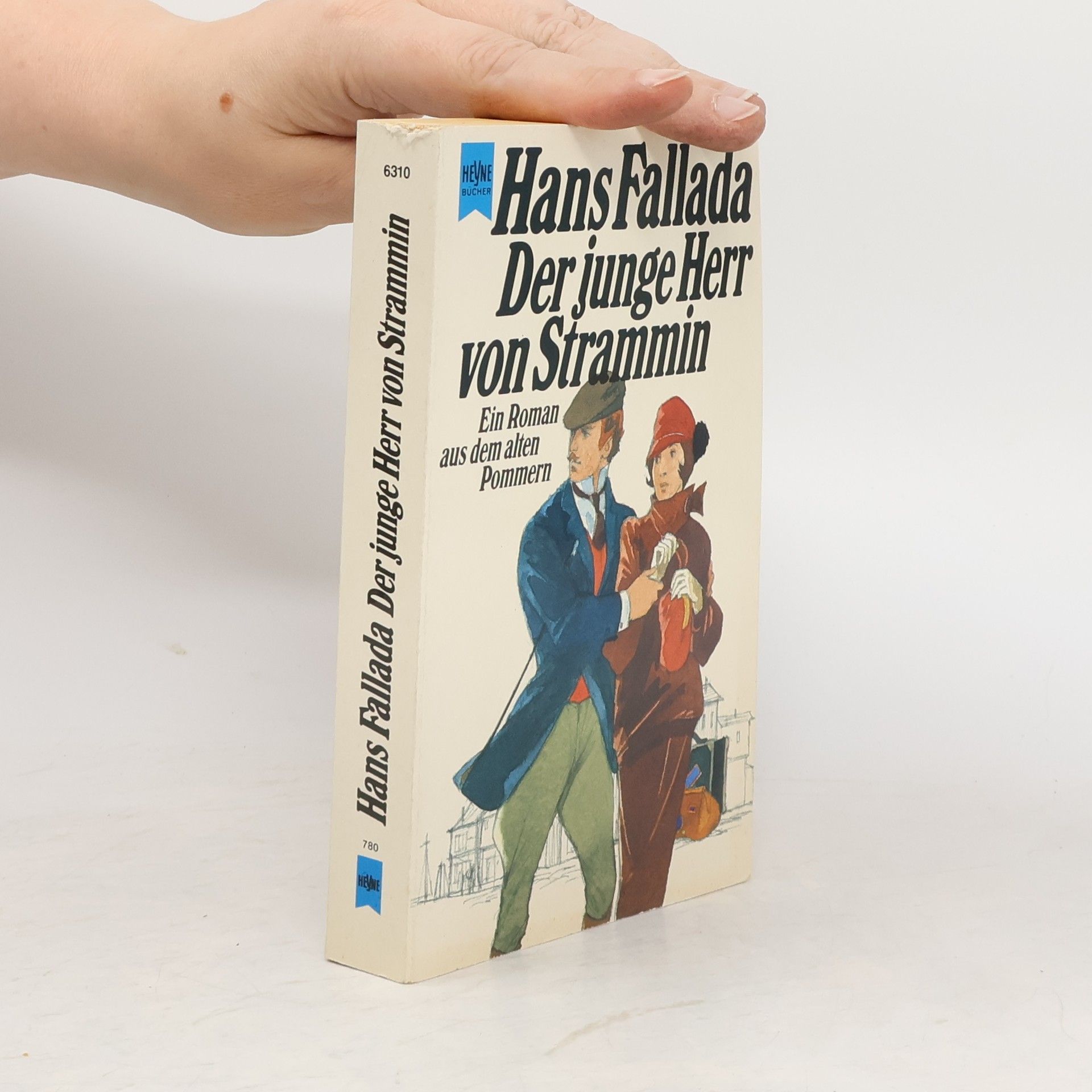 Hans Fallada Der junge Herr von Strammin