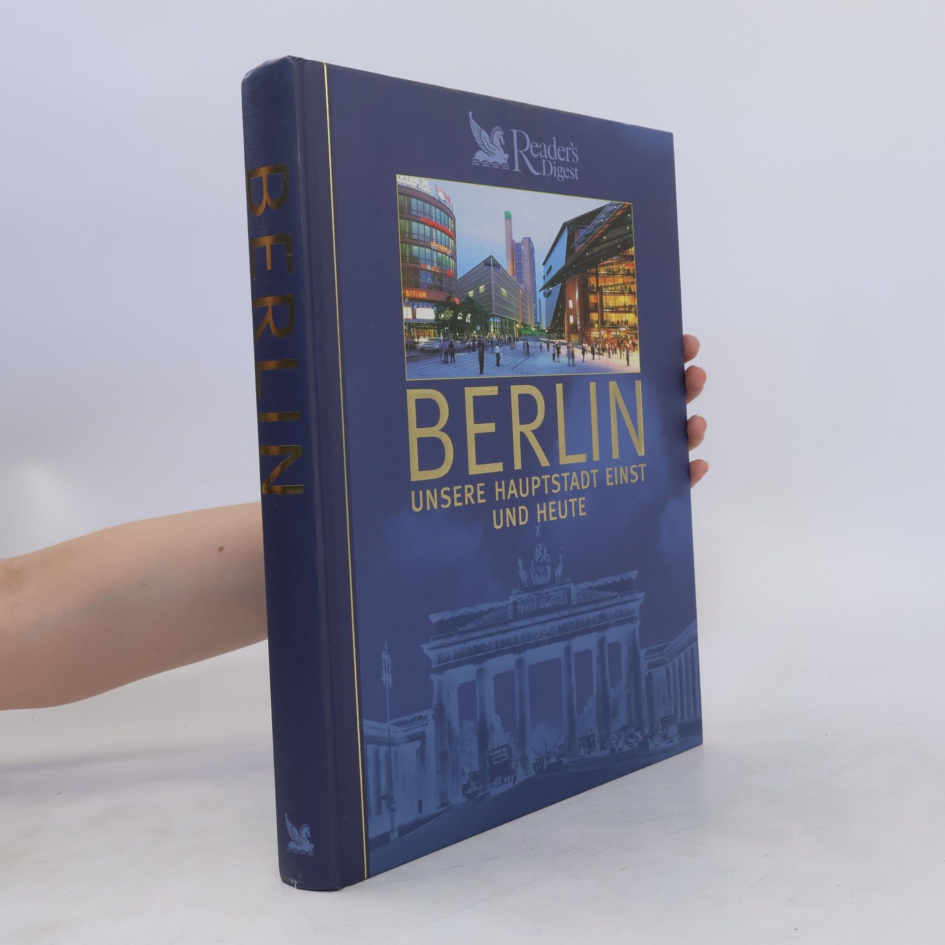 Autorenkollektiv Berlin. Unsere Hauptstadt einst uns heute