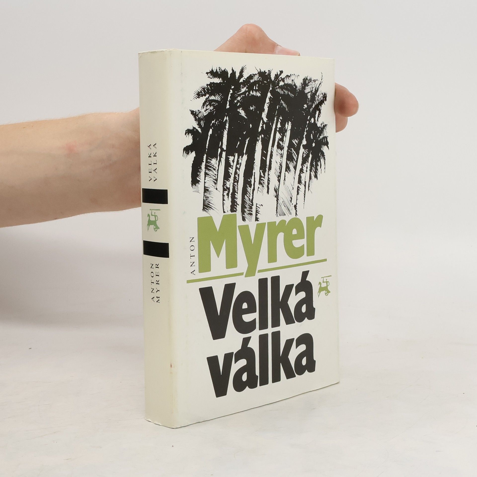 Anton Myrer Velká válka