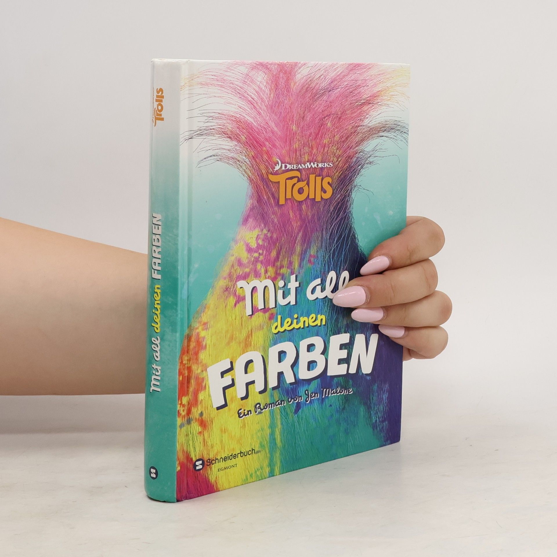 Jen Malone Trolls - mit all deinen Farben