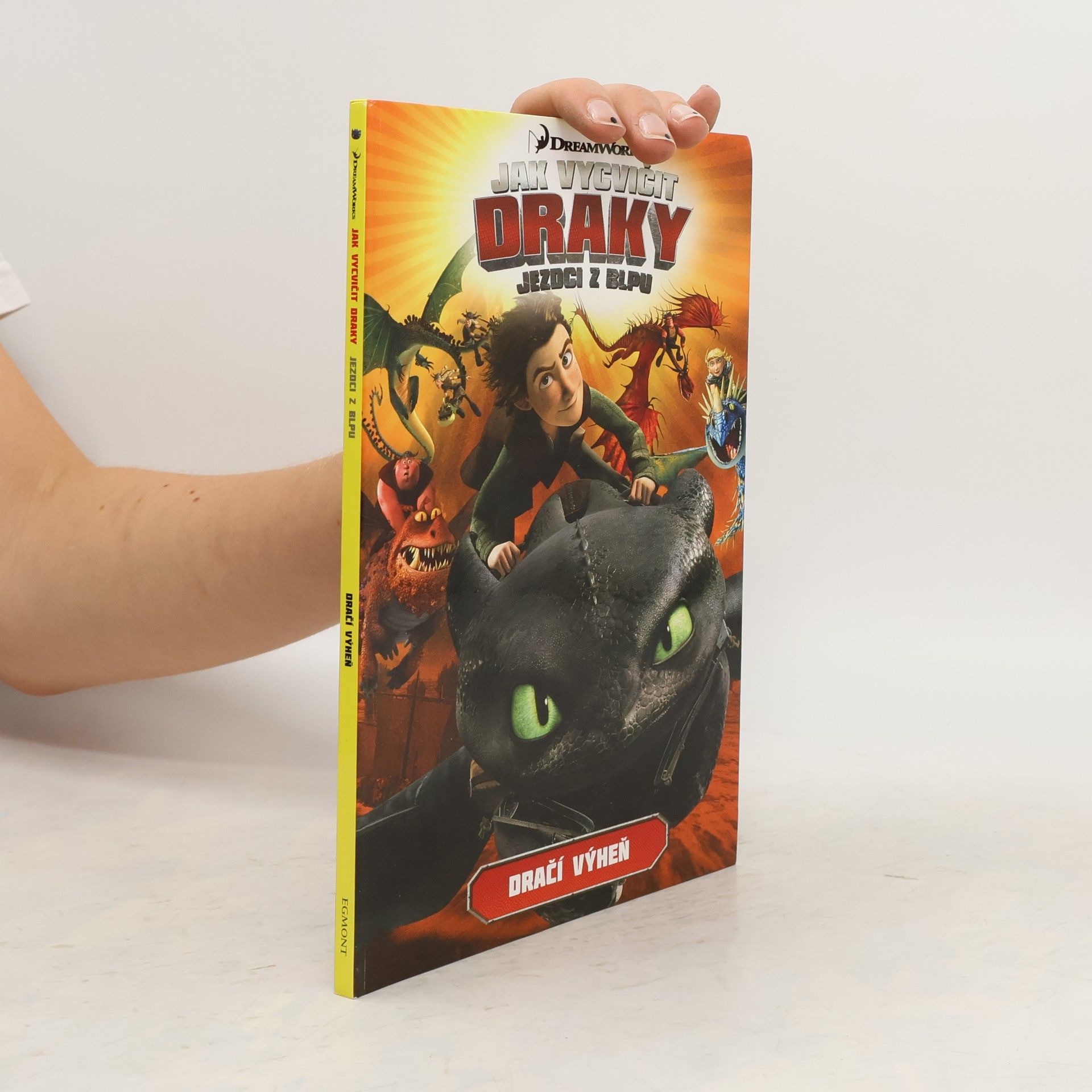 Simon Furman Jak vycvičit draky : Dračí výheň