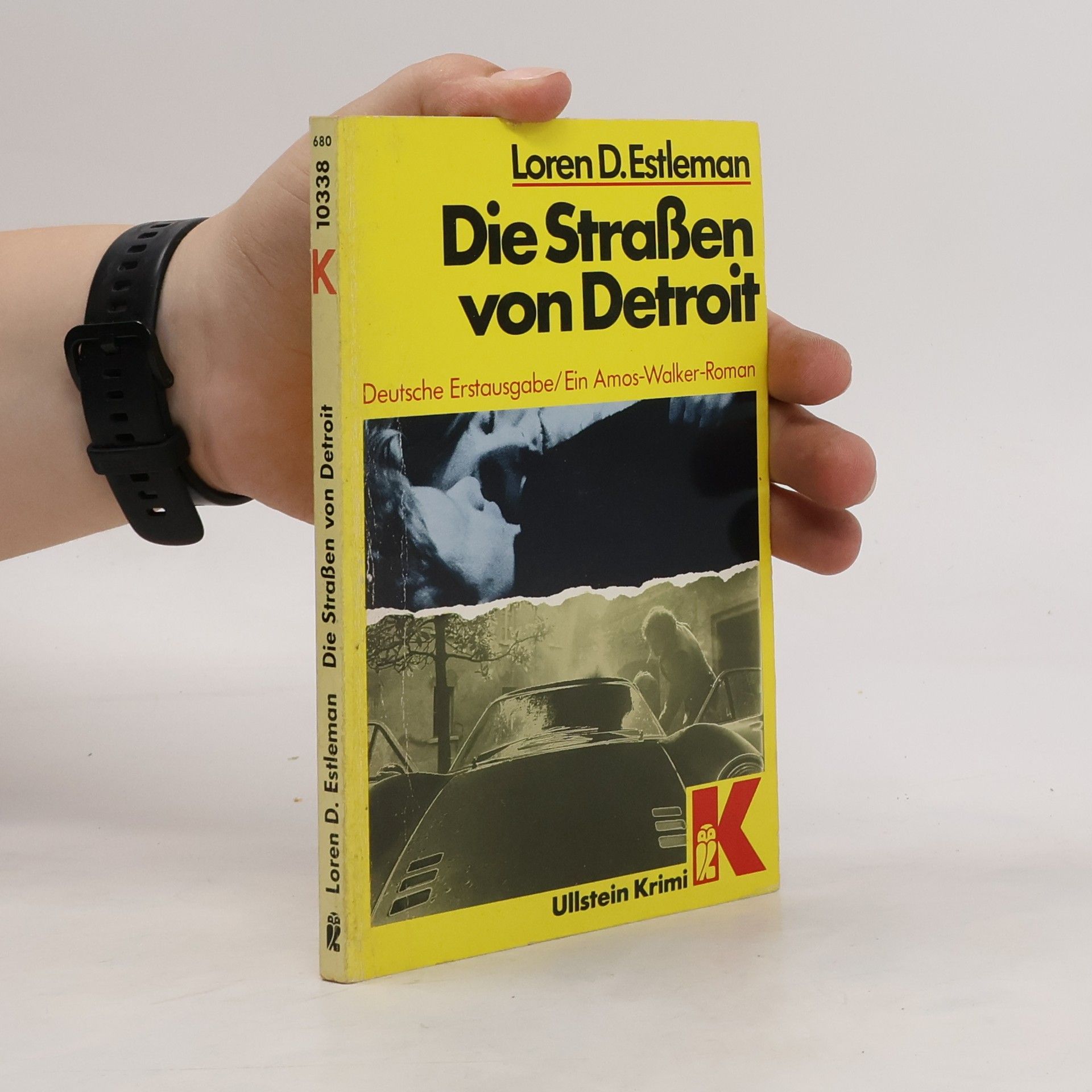 Loren D. Estleman Die Straßen von Detroit. Ein Amos- Walker- Roman.