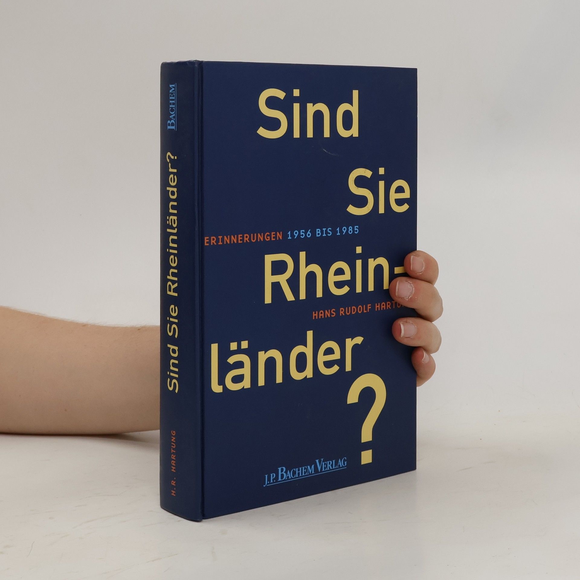 Hans Rudolf Hartung Sind Sie Rheinländer?