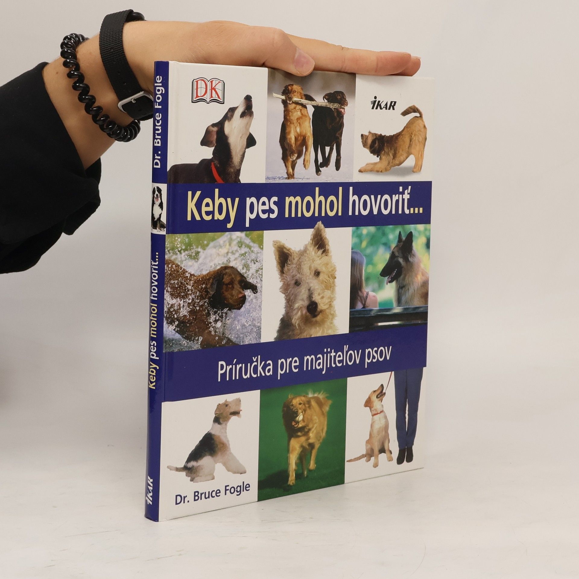 Bruce Fogle Keby pes mohol hovoriť