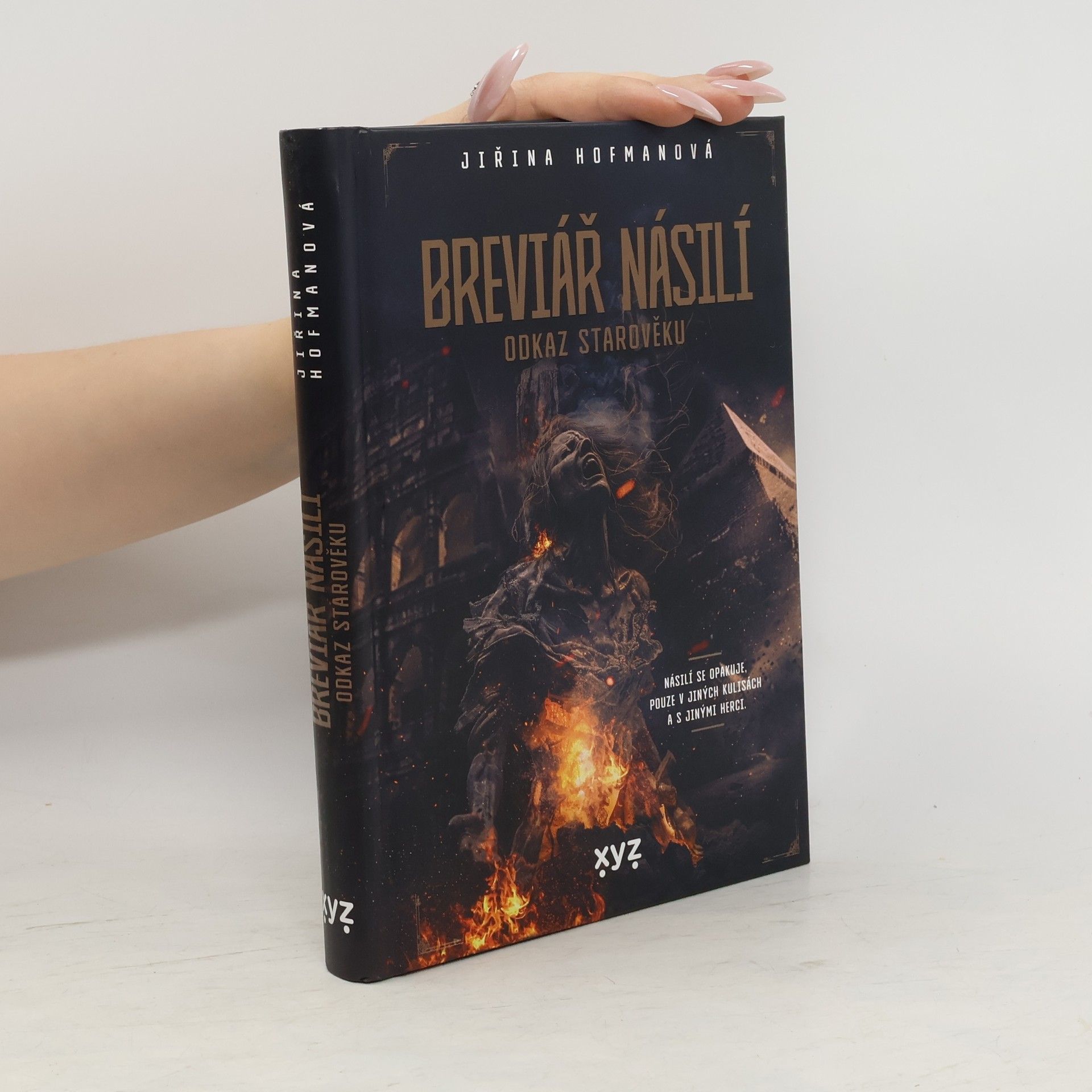Jiřina Hofmanová Breviář násilí - odkaz starověku