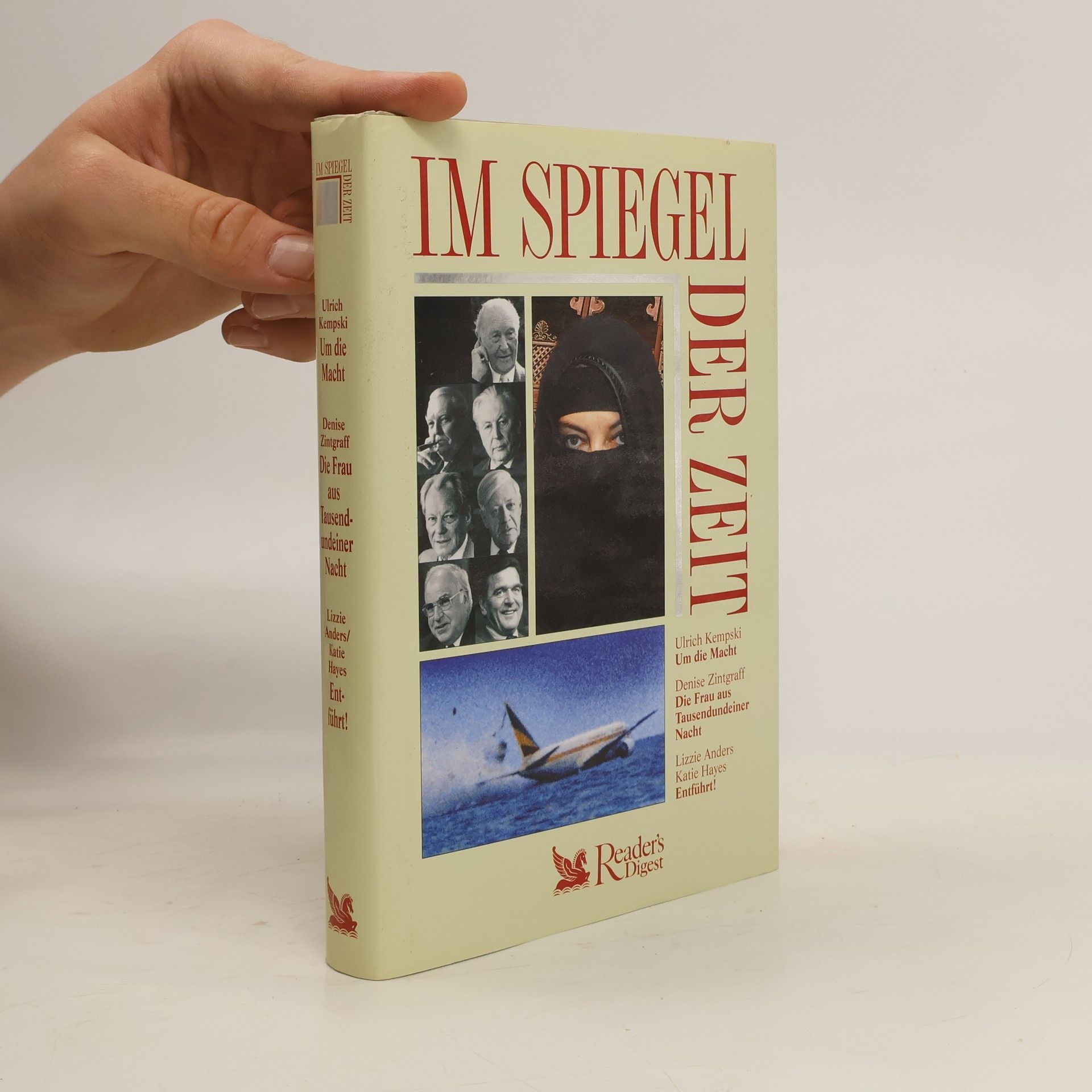 Denise Zintgraff Im Spiegel der Zeit. Um die Macht. Die Frau aus tausendundeiner Nacht. Entführt!