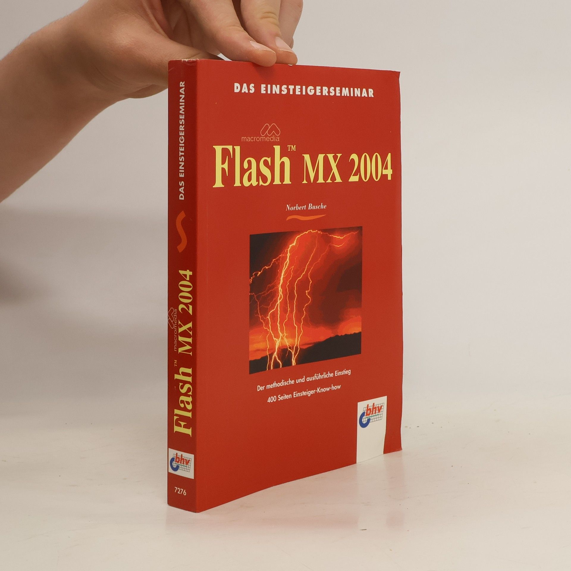 Norbert Busche Das Einsteigerseminar Macromedia Flash MX 2004