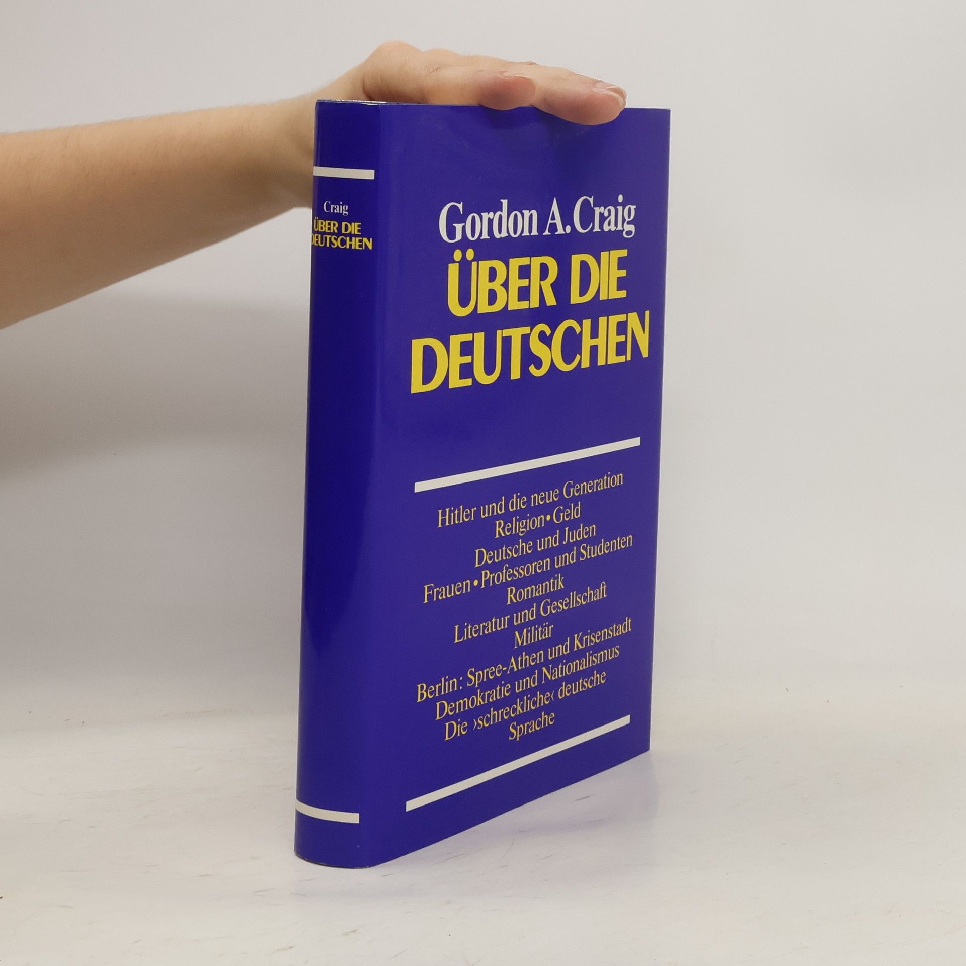 Gordon A. Craig Über die deutschen