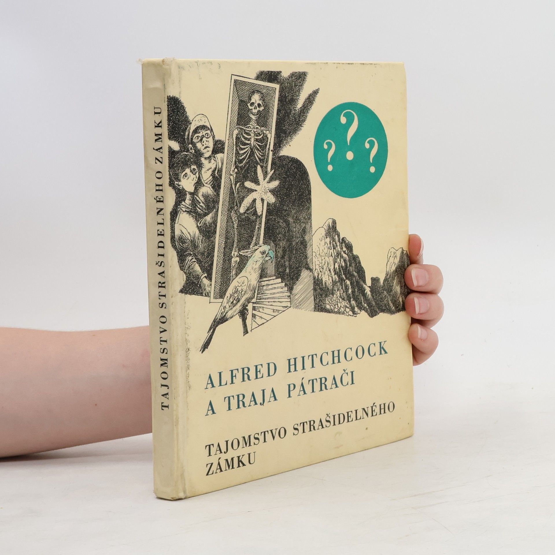 Robert Arthur Alfred Hitchcock a traja pátrači. Tajomstvo strašidelného zámku.