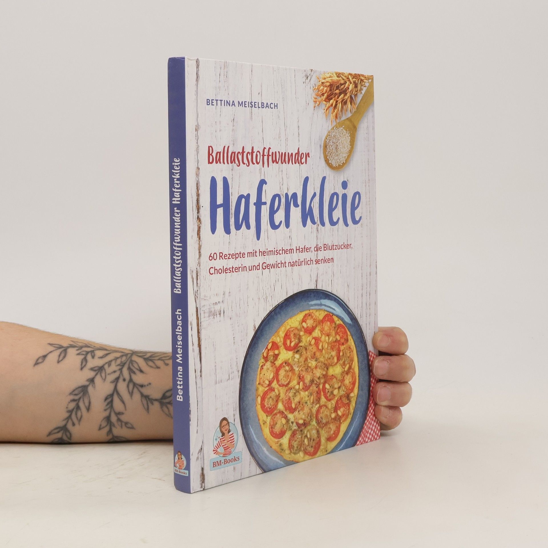Bettina Meiselbach Ballaststoffwunder Haferkleie