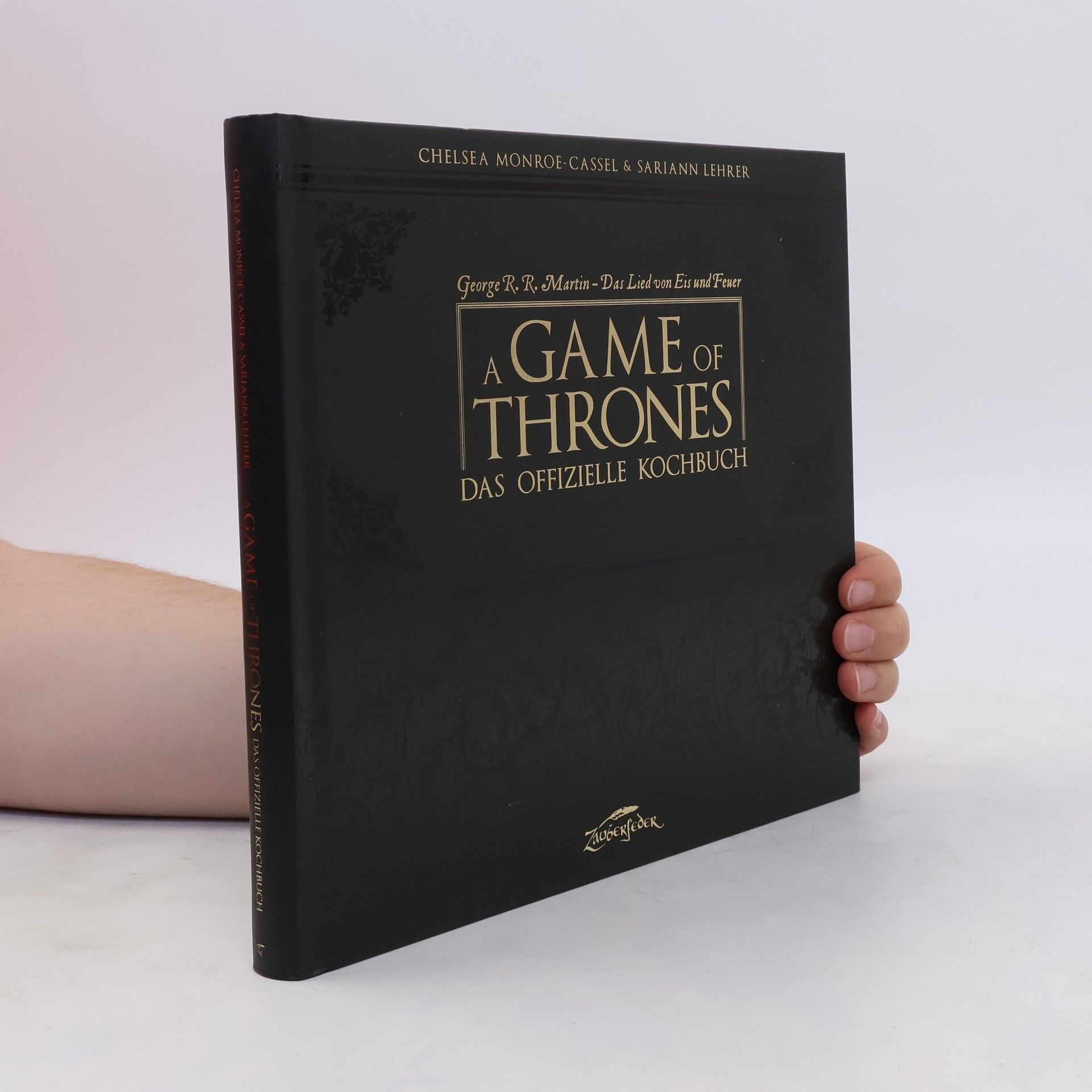 Chelsea Monroe-Cassel A Game of Thrones. Das offizielle Kochbuch