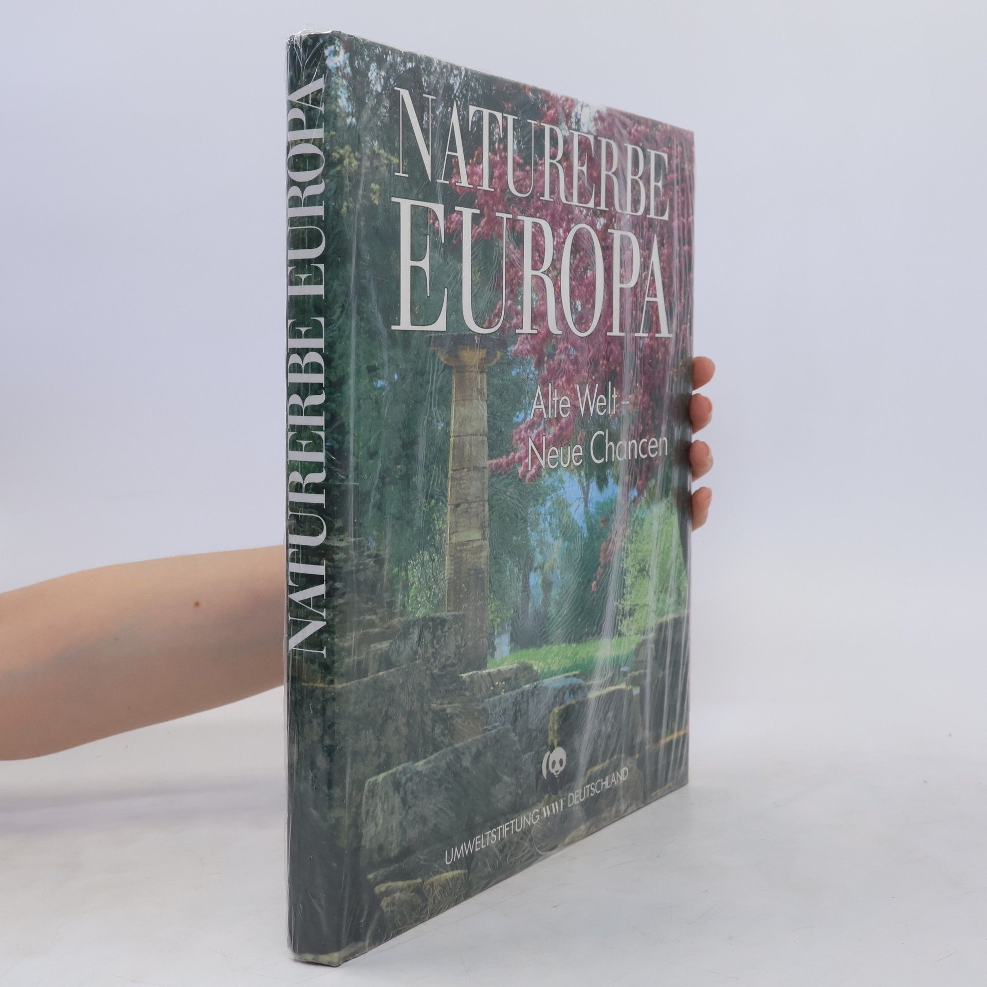 Claus-Peter Lieckfeld Naturerbe Europa. Alte Welt - Neue Chancen