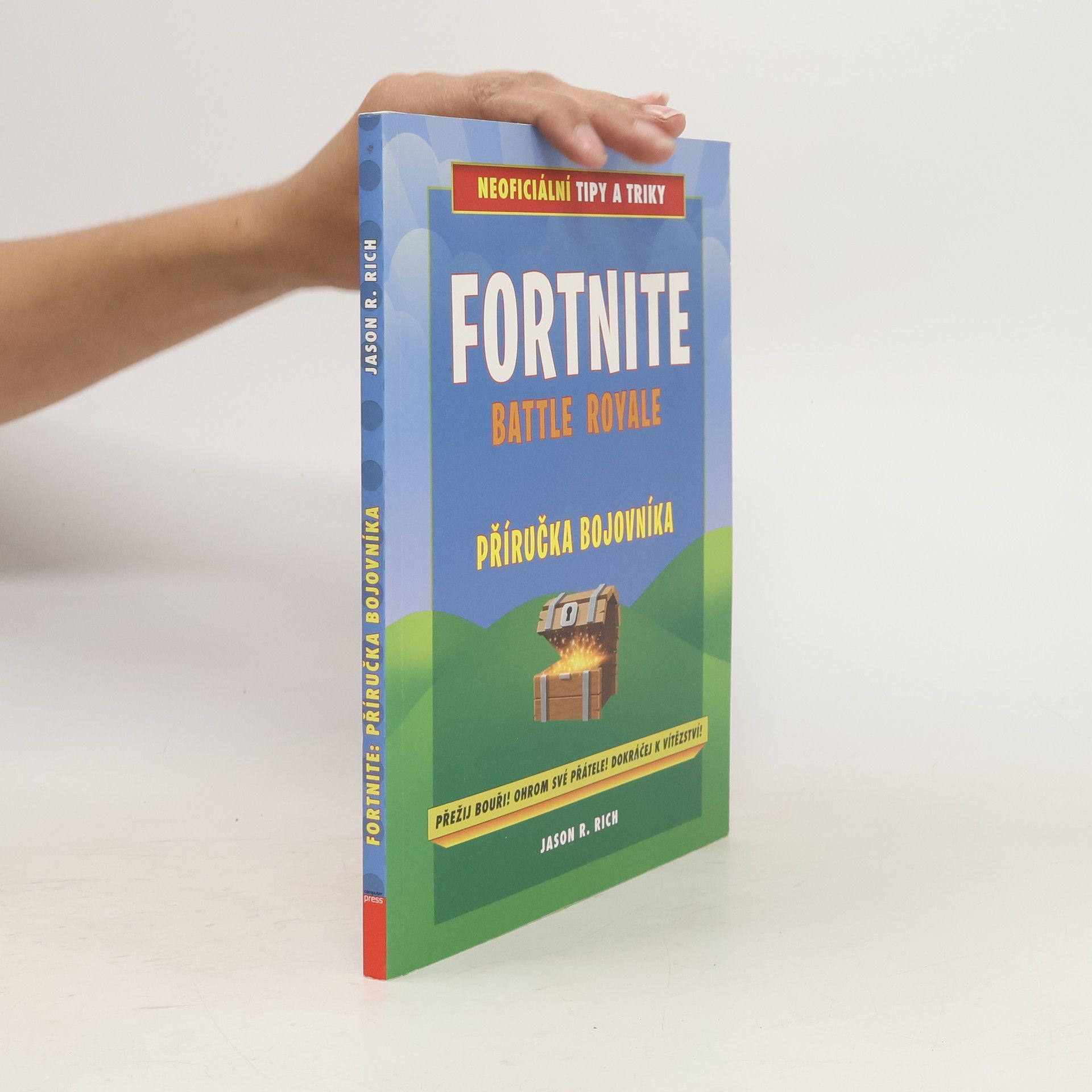 Jason Rich Fortnite Battle Royale: Příručka bojovníka: Neoficiální tipy a triky