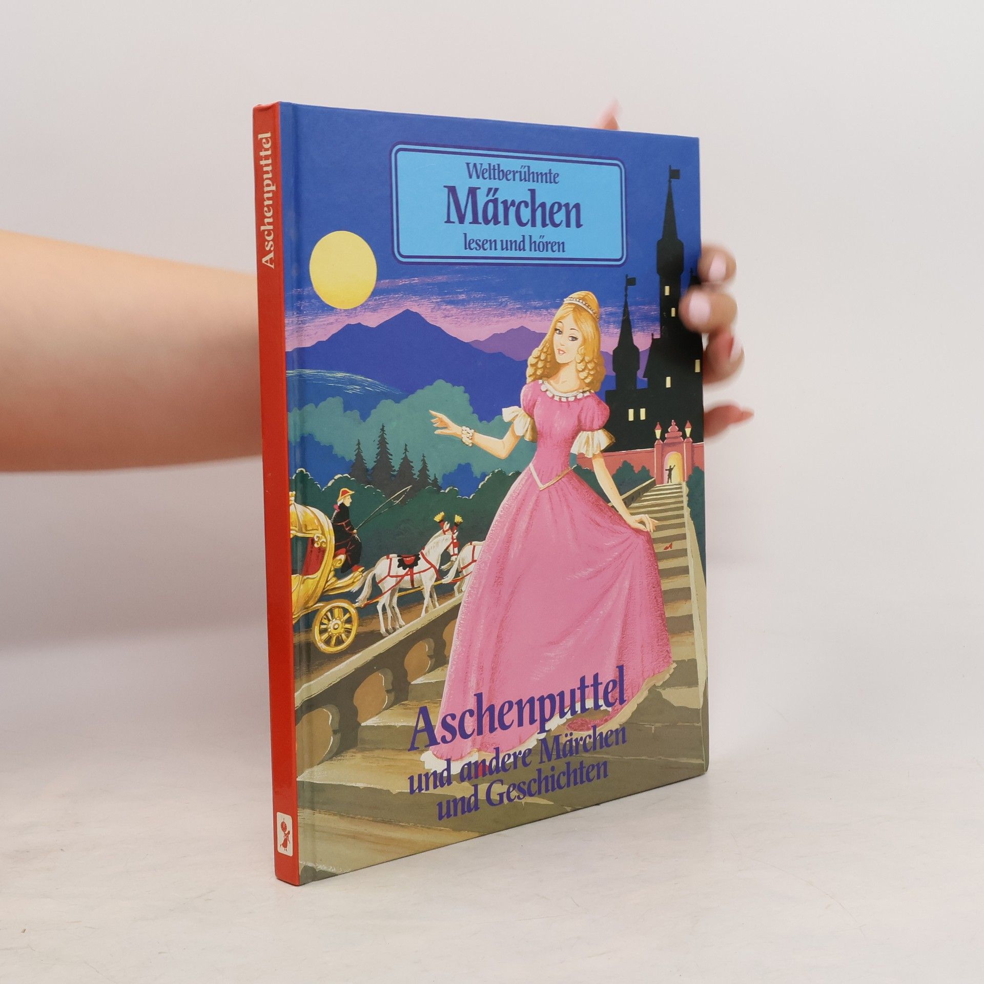 Autorenkollektiv Aschenputtel und andere Märchen und Geschichten