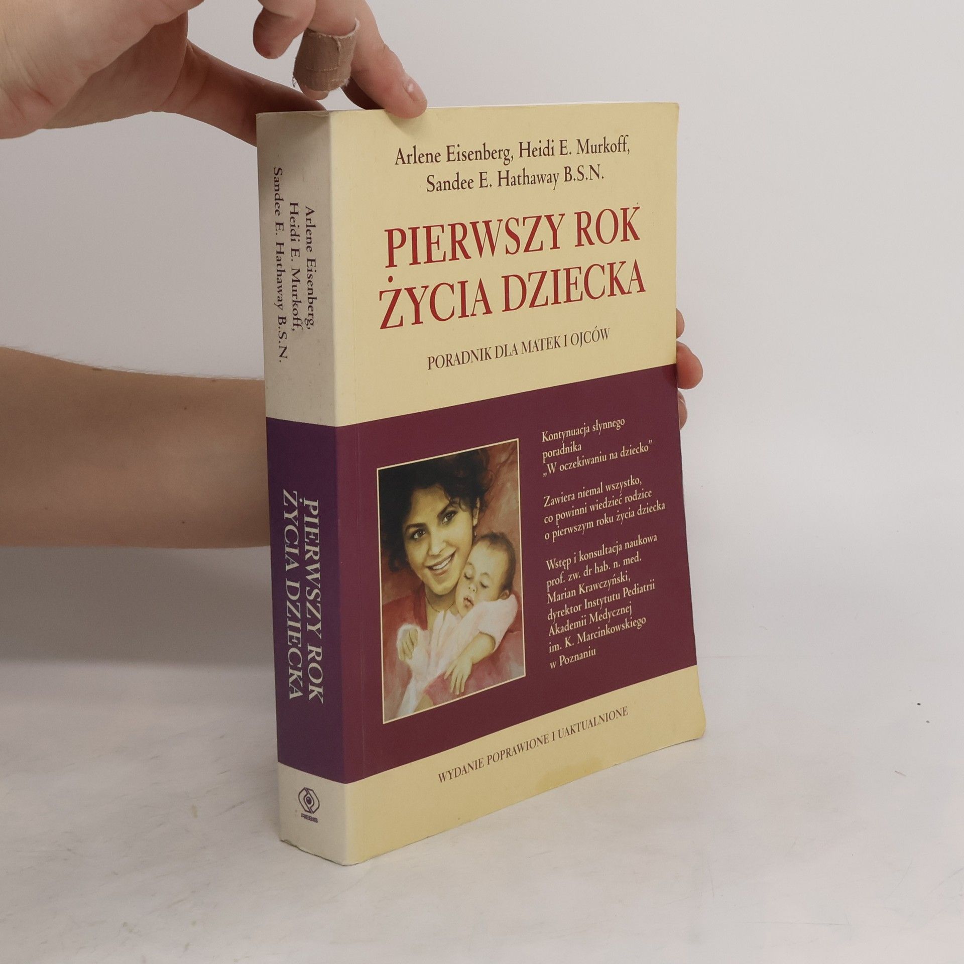 Arlene Eisenberg Pierwszy rok życia dziecka