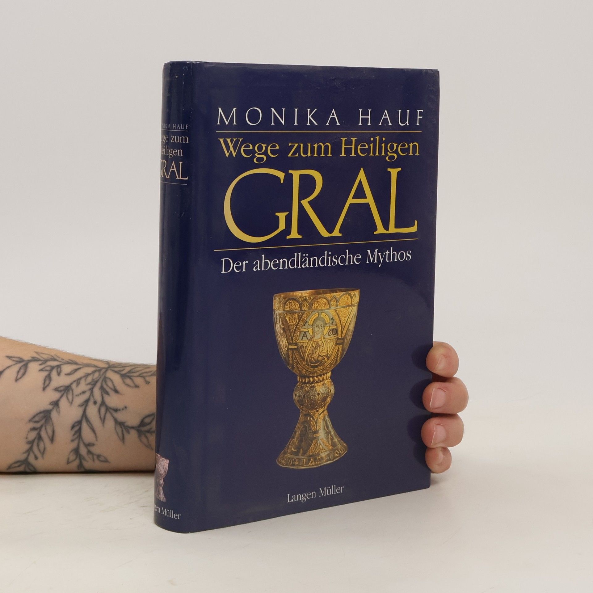 Monika Hauf Wege zum Heiligen Gral