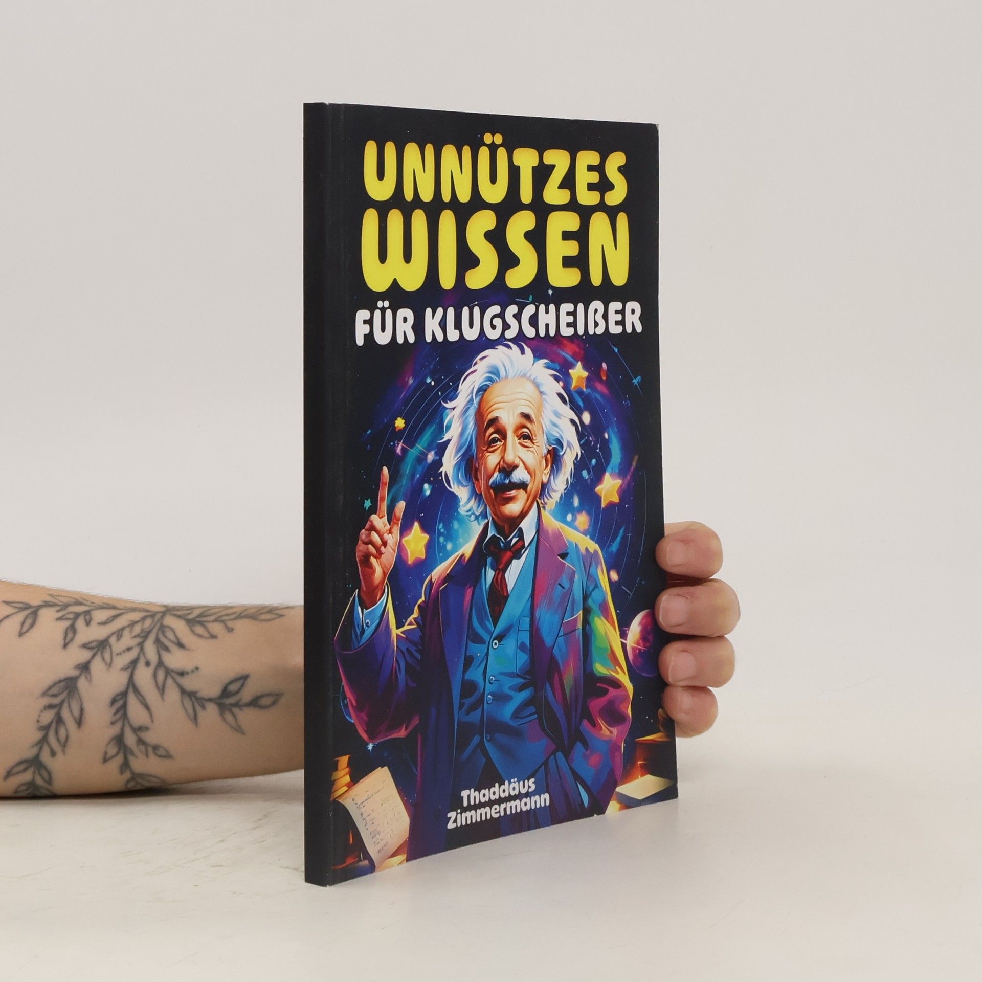 Thaddäus Zimmermann  Unnützes wissen fur klugscheißer