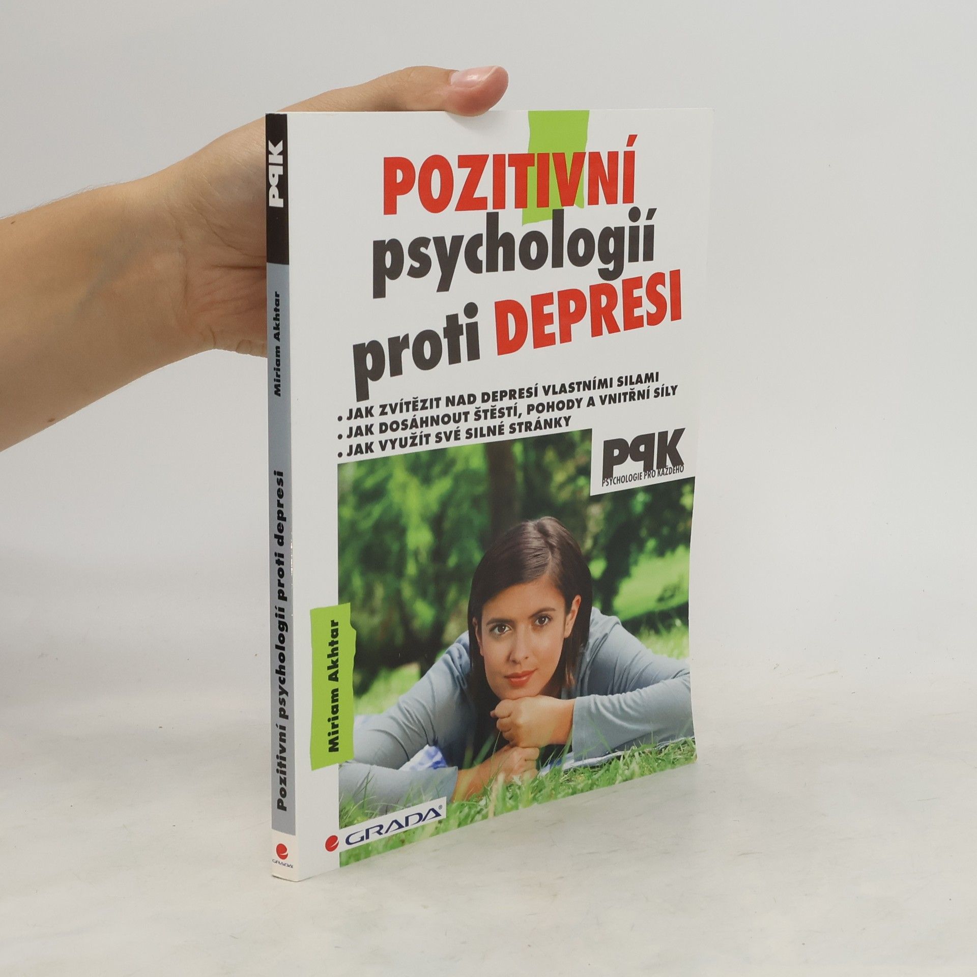 Miriam Akhtar Pozitivní psychologií proti depresi