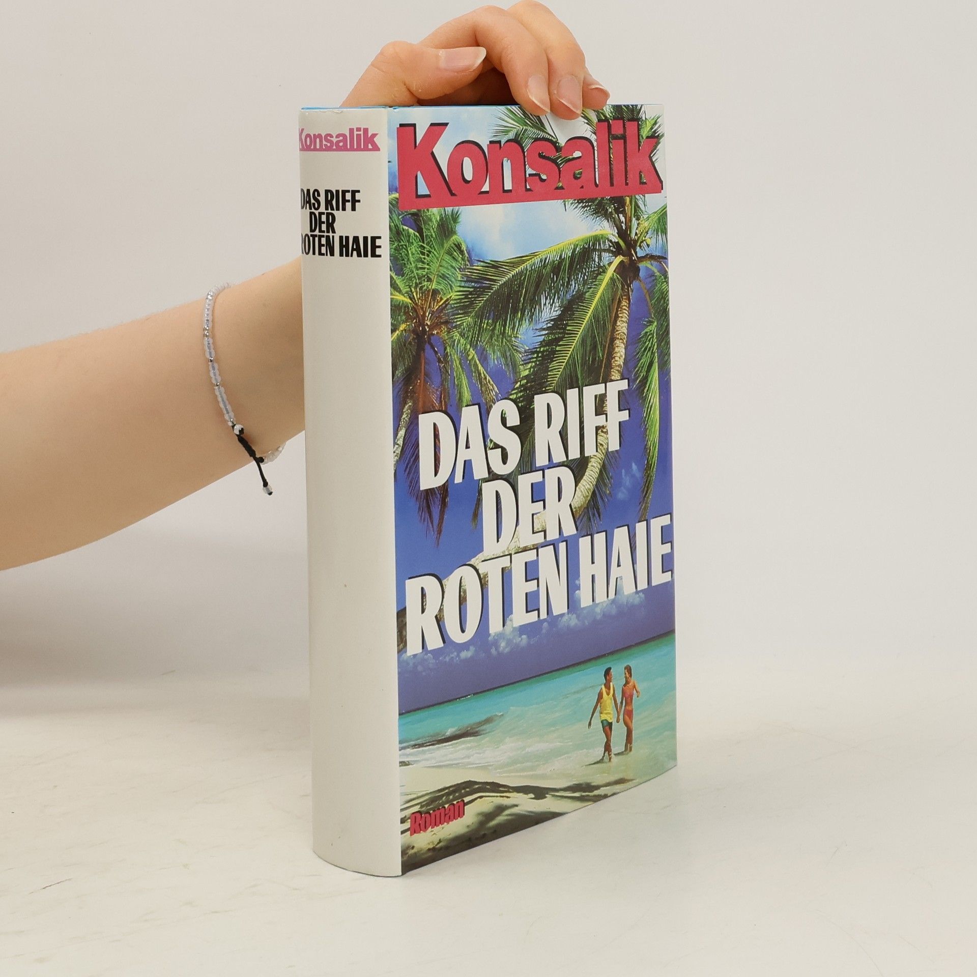Heinz G. Konsalik Das Riff der roten Haie