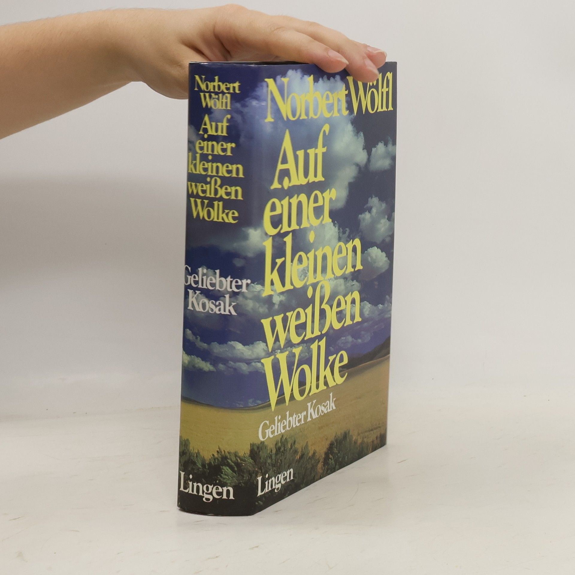 Norbert Wölfl Geliebter Kosak - Auf einer kleinen weißen Wolke