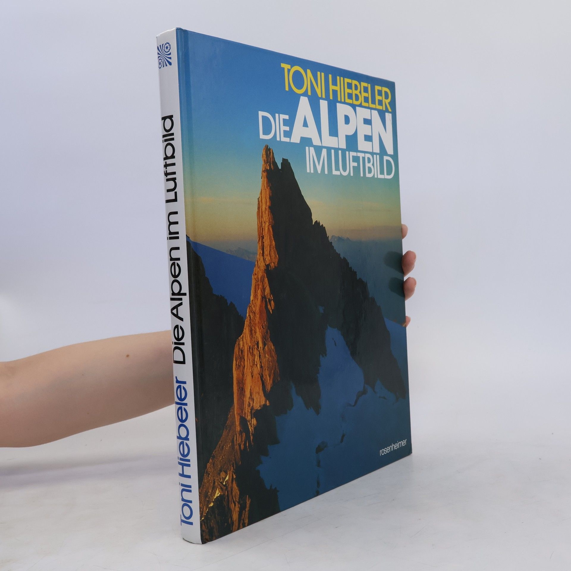Toni Hiebeler Die Alpen im Luftbild