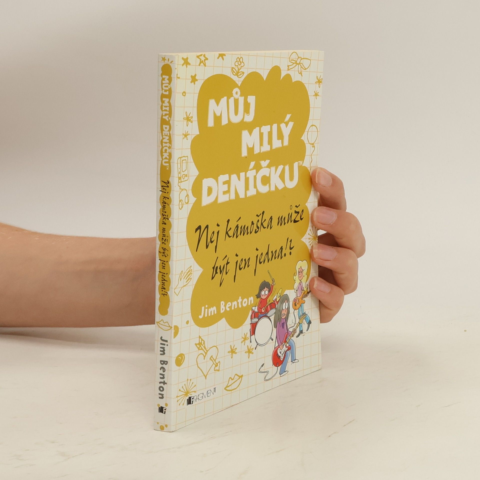 Jim Benton Můj milý deníčku. Nej kámoška může být jen jedna!?