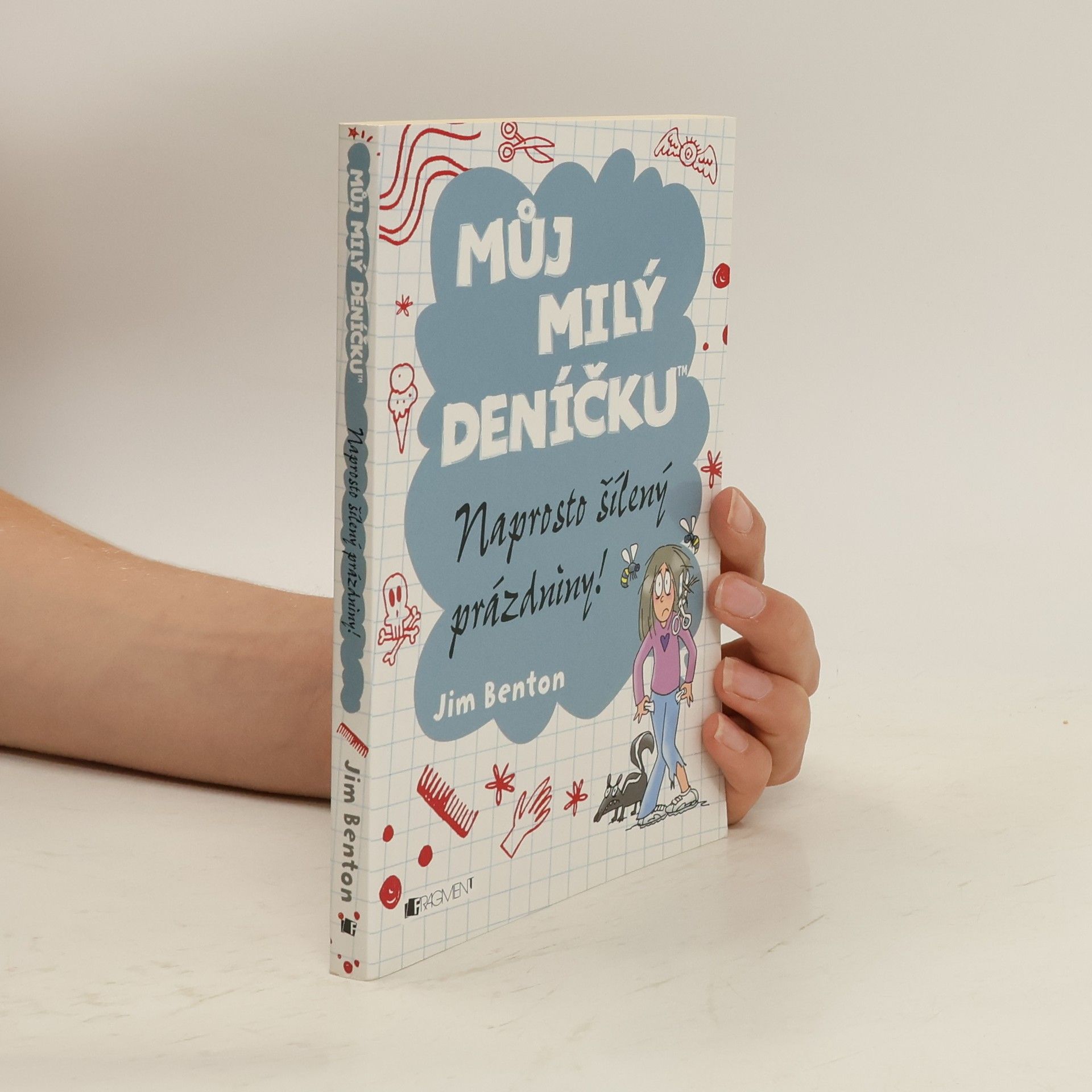 Jim Benton Můj milý deníčku. Naprosto šílený prázdniny