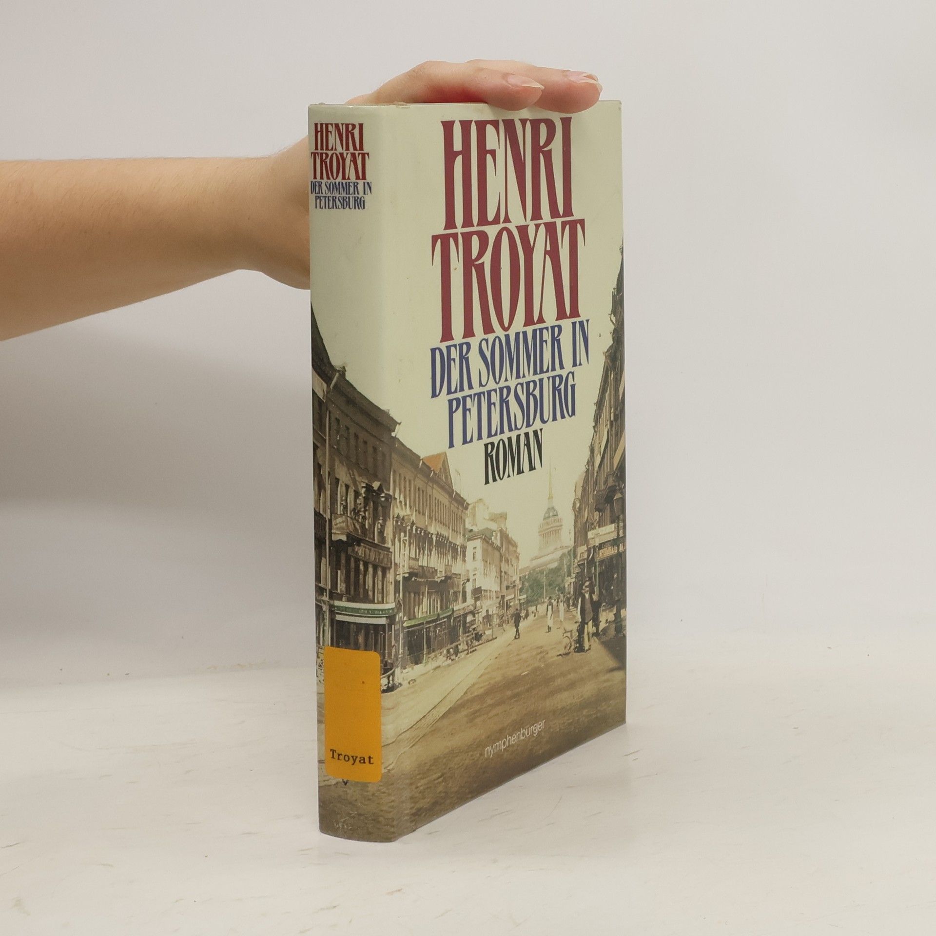 Henri Troyat Der Sommer in Petersburg