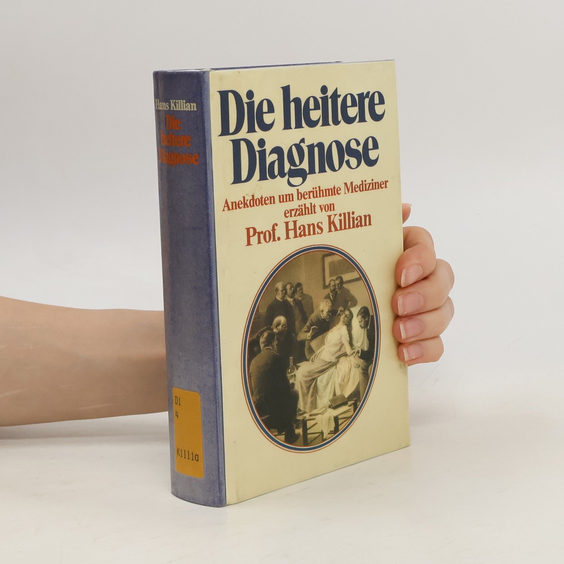 Hans Killian Die heitere Diagnose