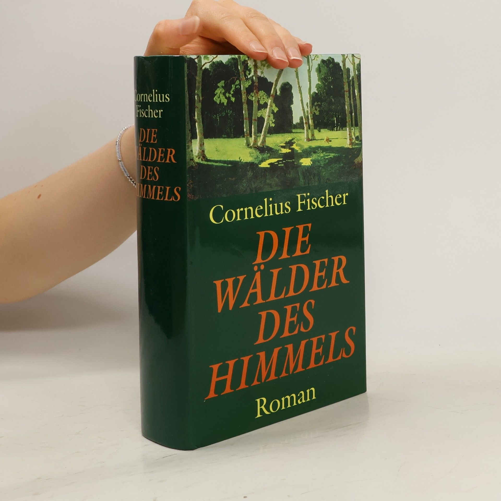 Claus Cornelius Fischer Die Wälder des Himmels